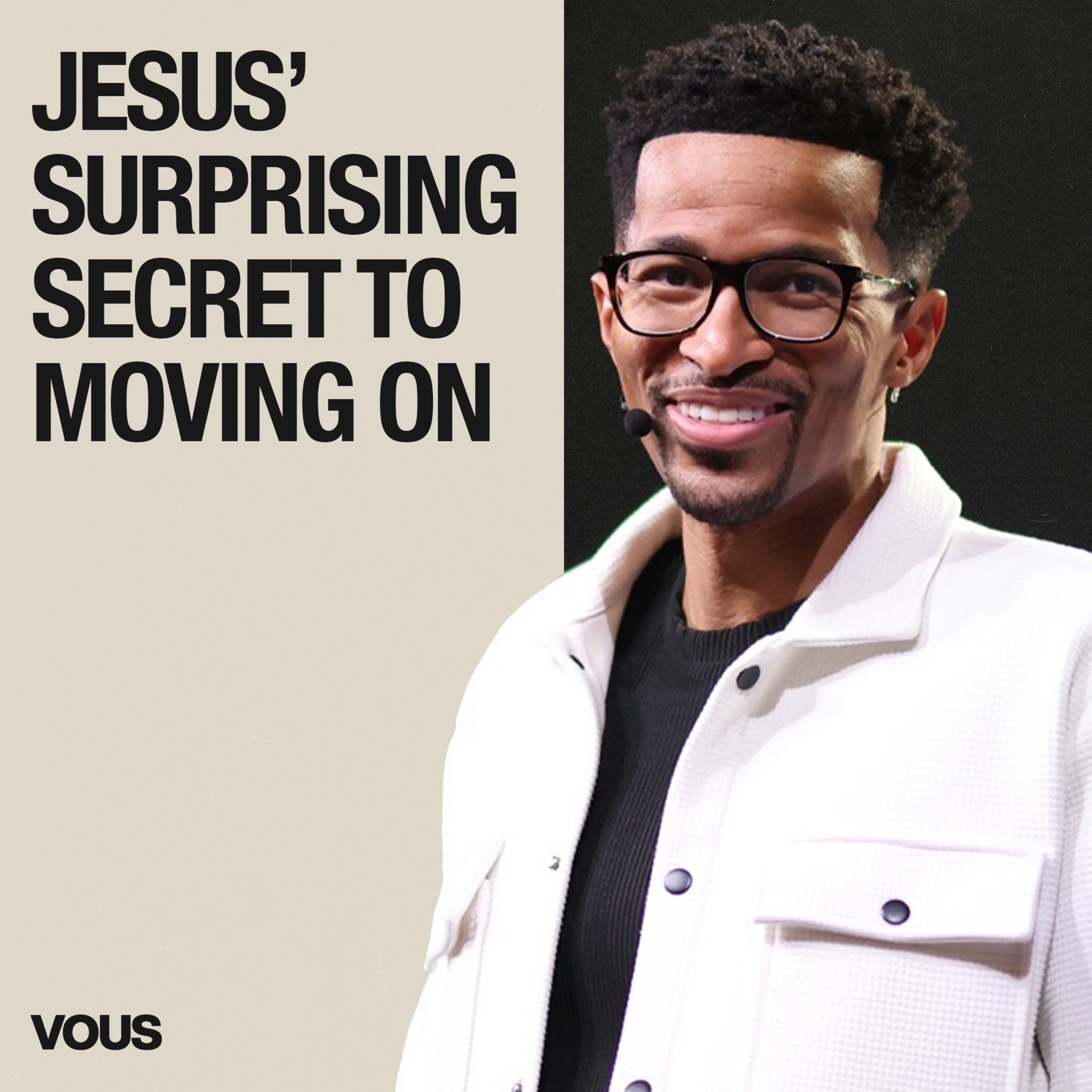 Jesus’ Surprising Secret to Moving On — Ryan Leak