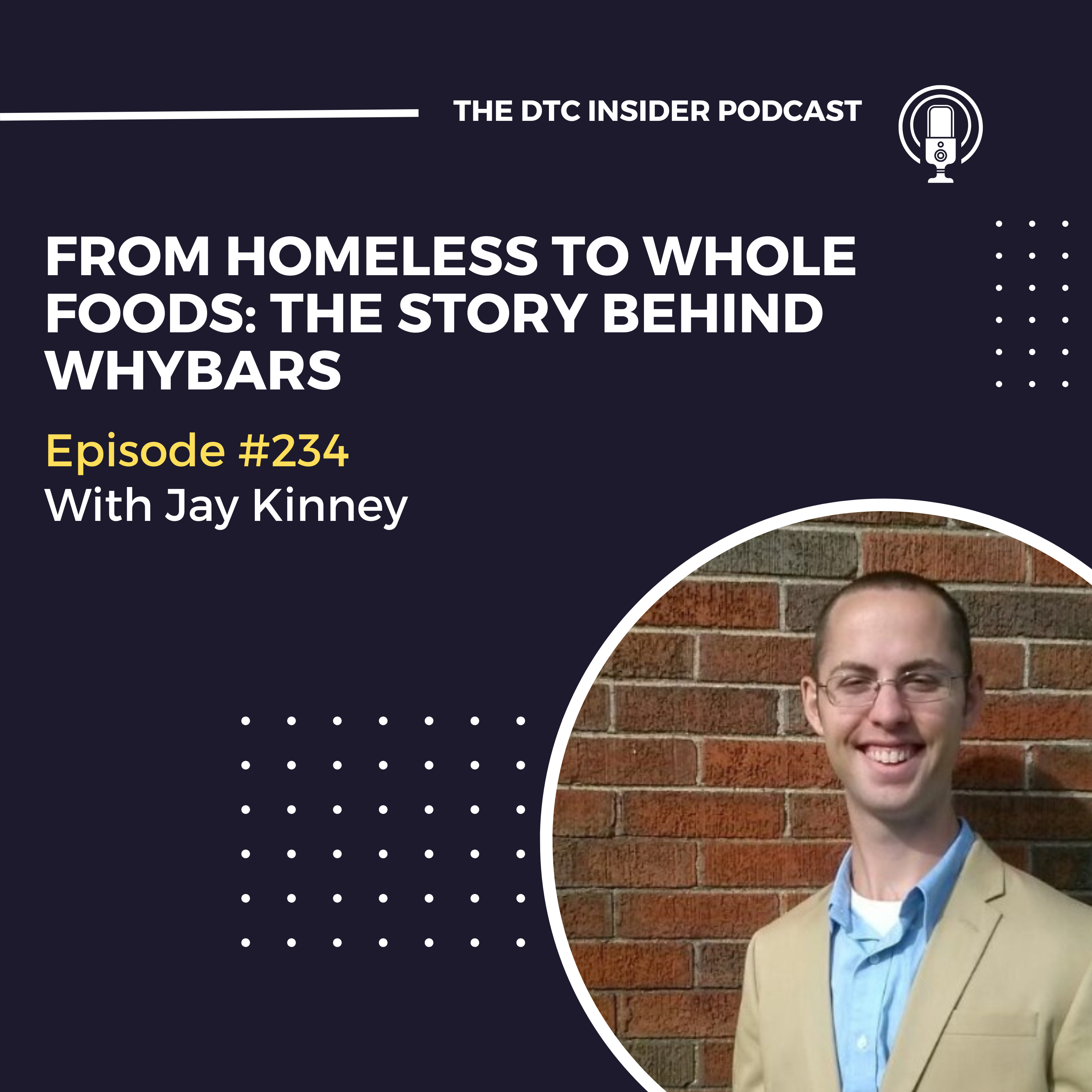 From Homeless to Whole Foods: The Story Behind WhyBars episode artwork