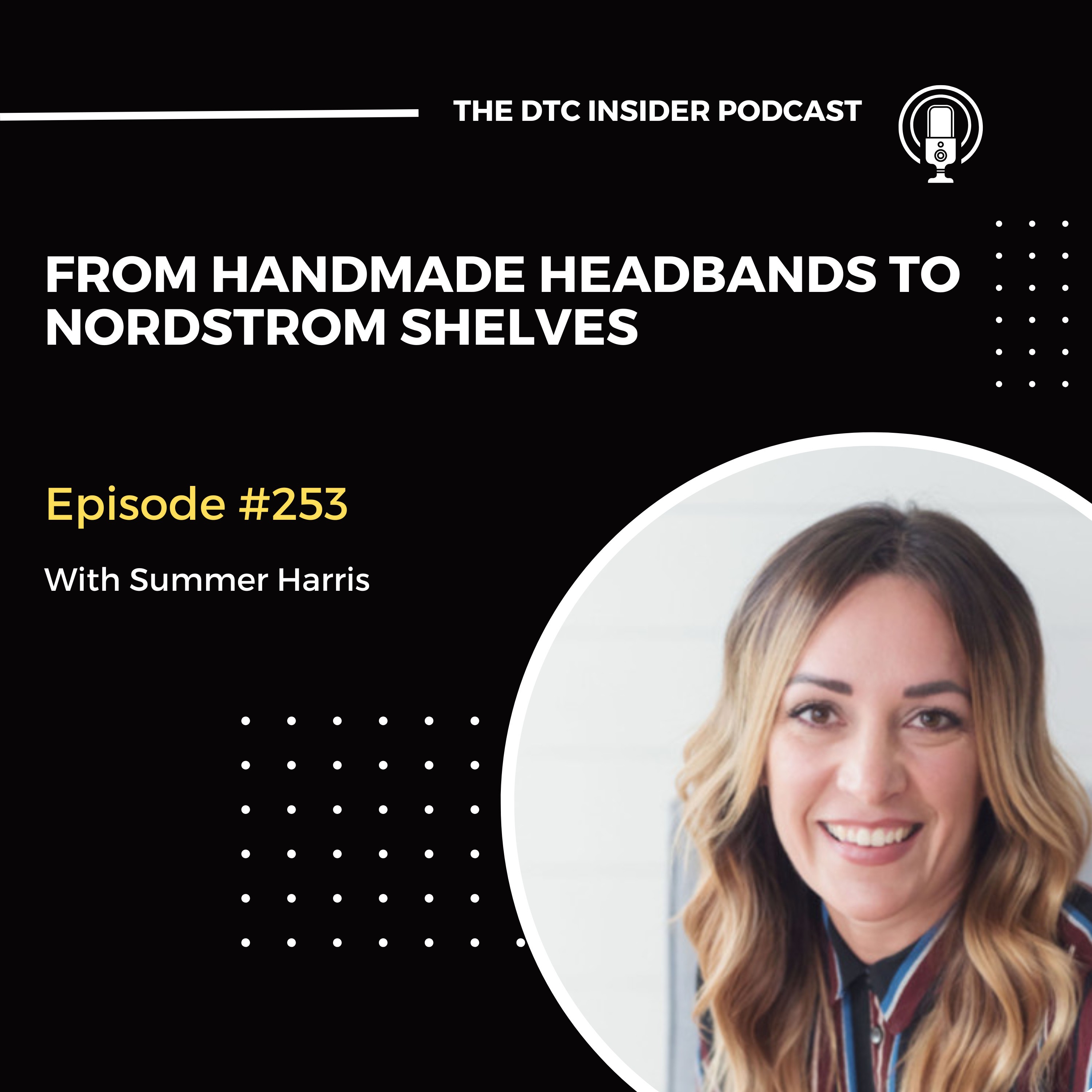 From Handmade Headbands To Nordstrom Shelves Episode cover