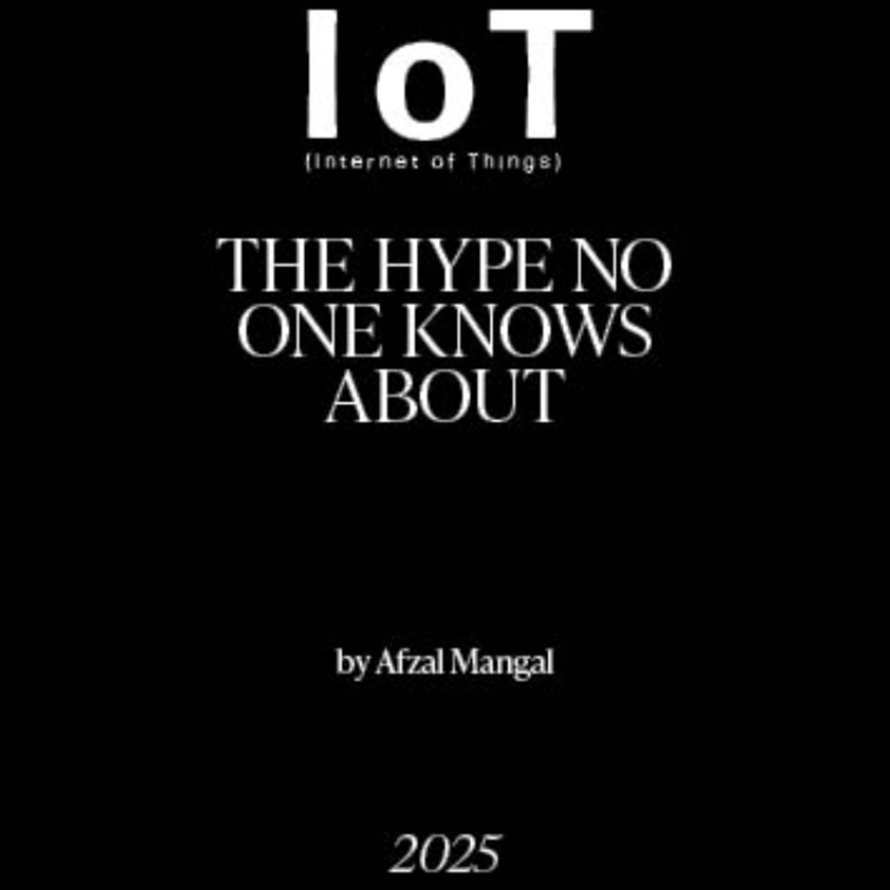 IoT The Hype No One Knows About episode artwork