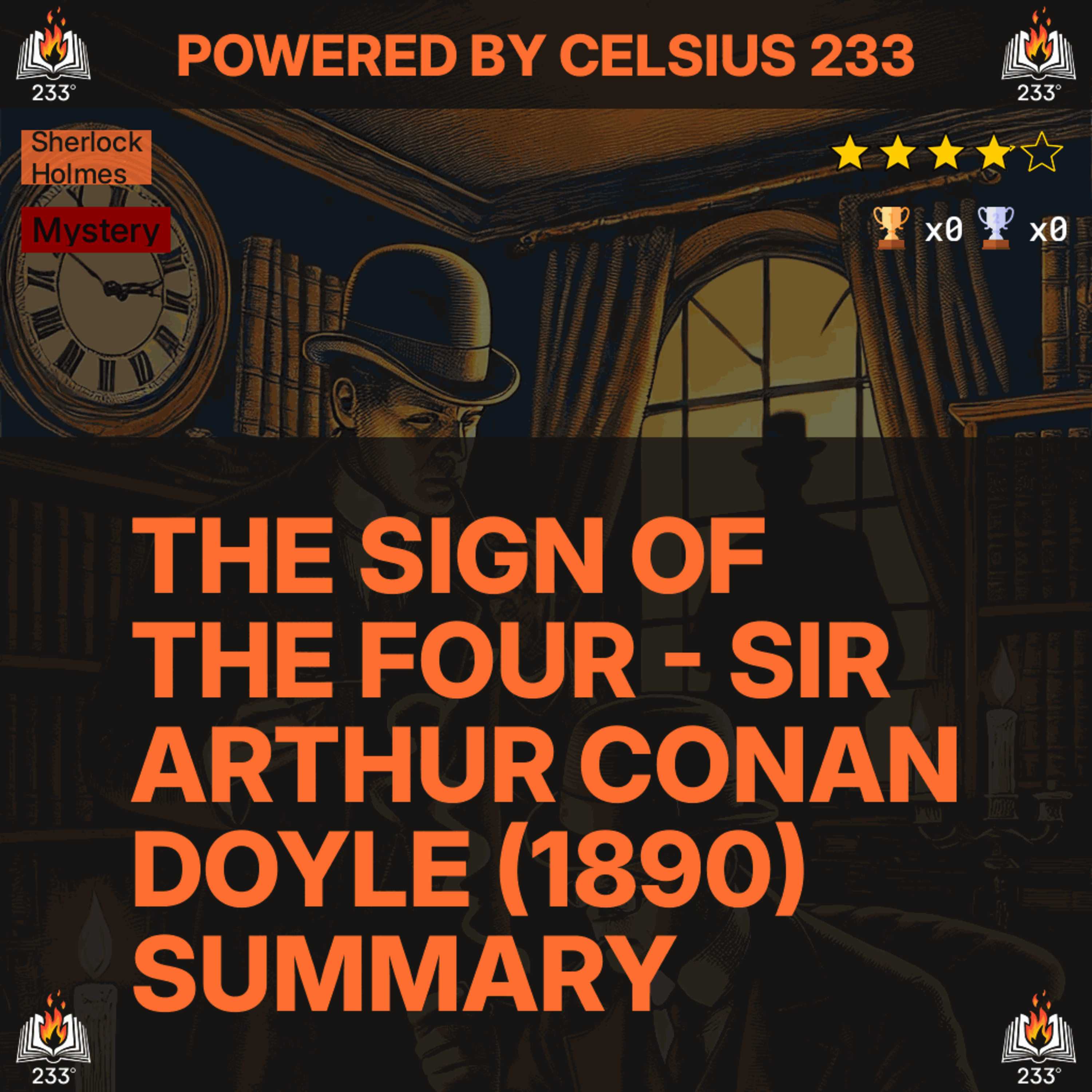 The Sign of the Four - Sir Arthur Conan Doyle (1890) Summary (Sherlock Holmes - 2)