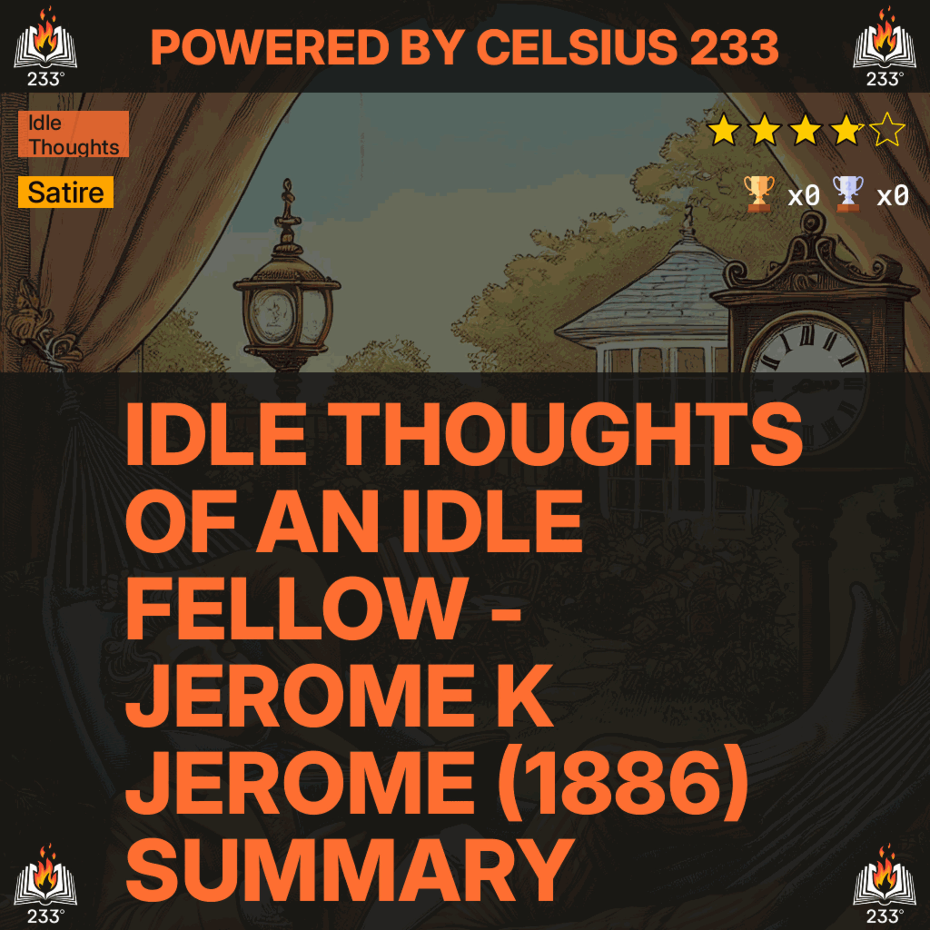 Idle Thoughts of an Idle Fellow - Jerome K Jerome (1886) Summary (Idle Thoughts - 1)