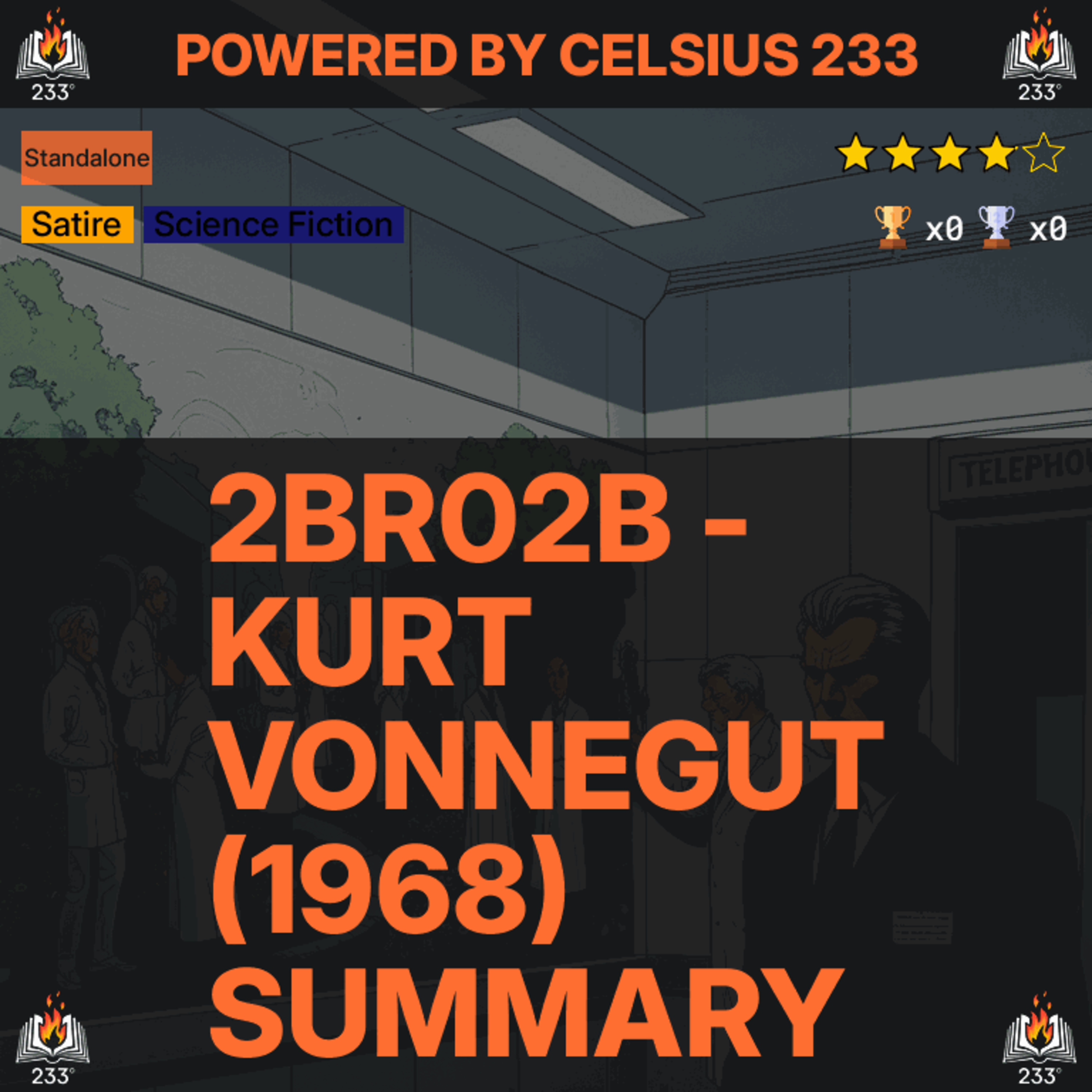2BR02B - Kurt Vonnegut (1968) Summary