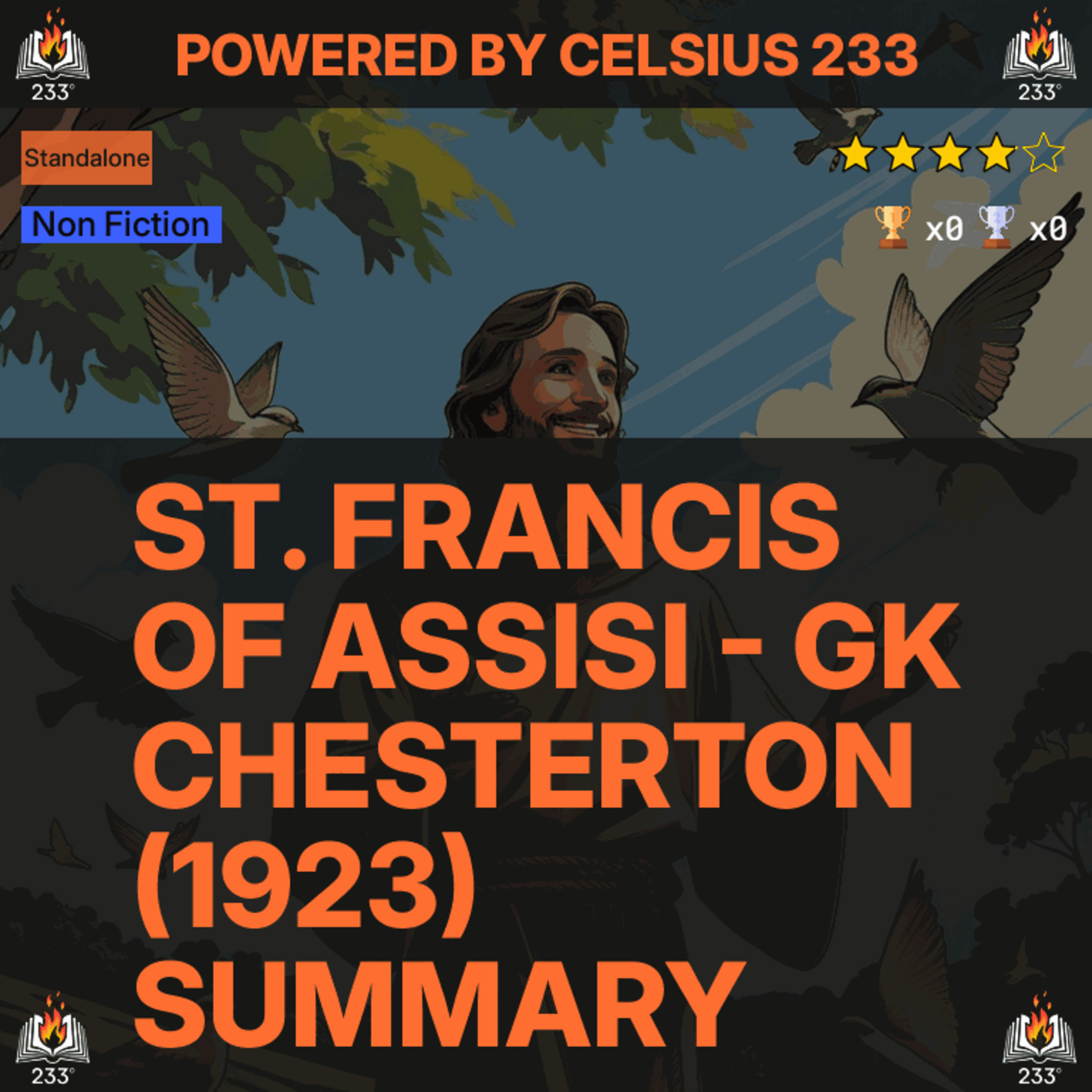 St. Francis of Assisi - GK Chesterton (1923) Summary