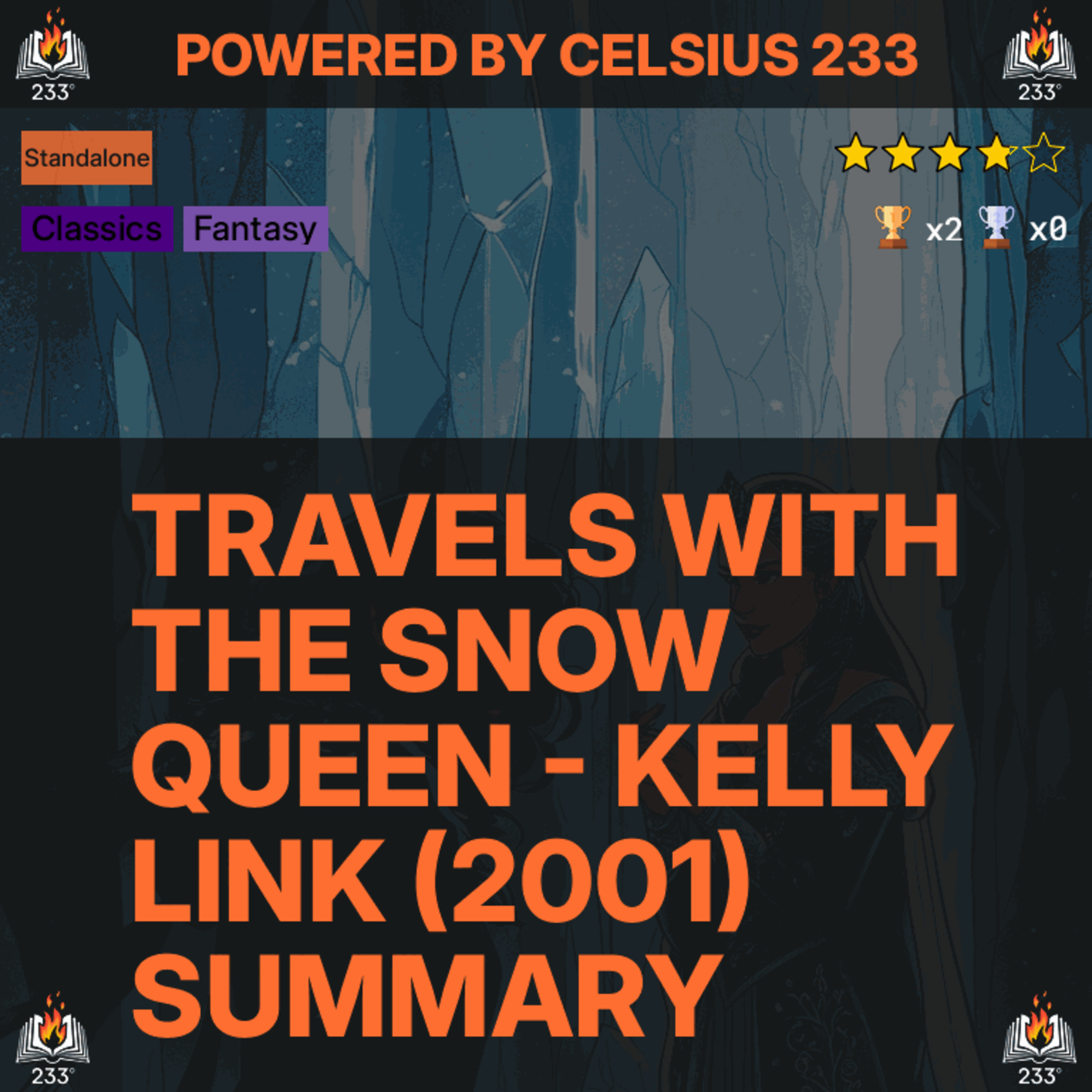 Travels with the Snow Queen - Kelly Link (2001) Summary