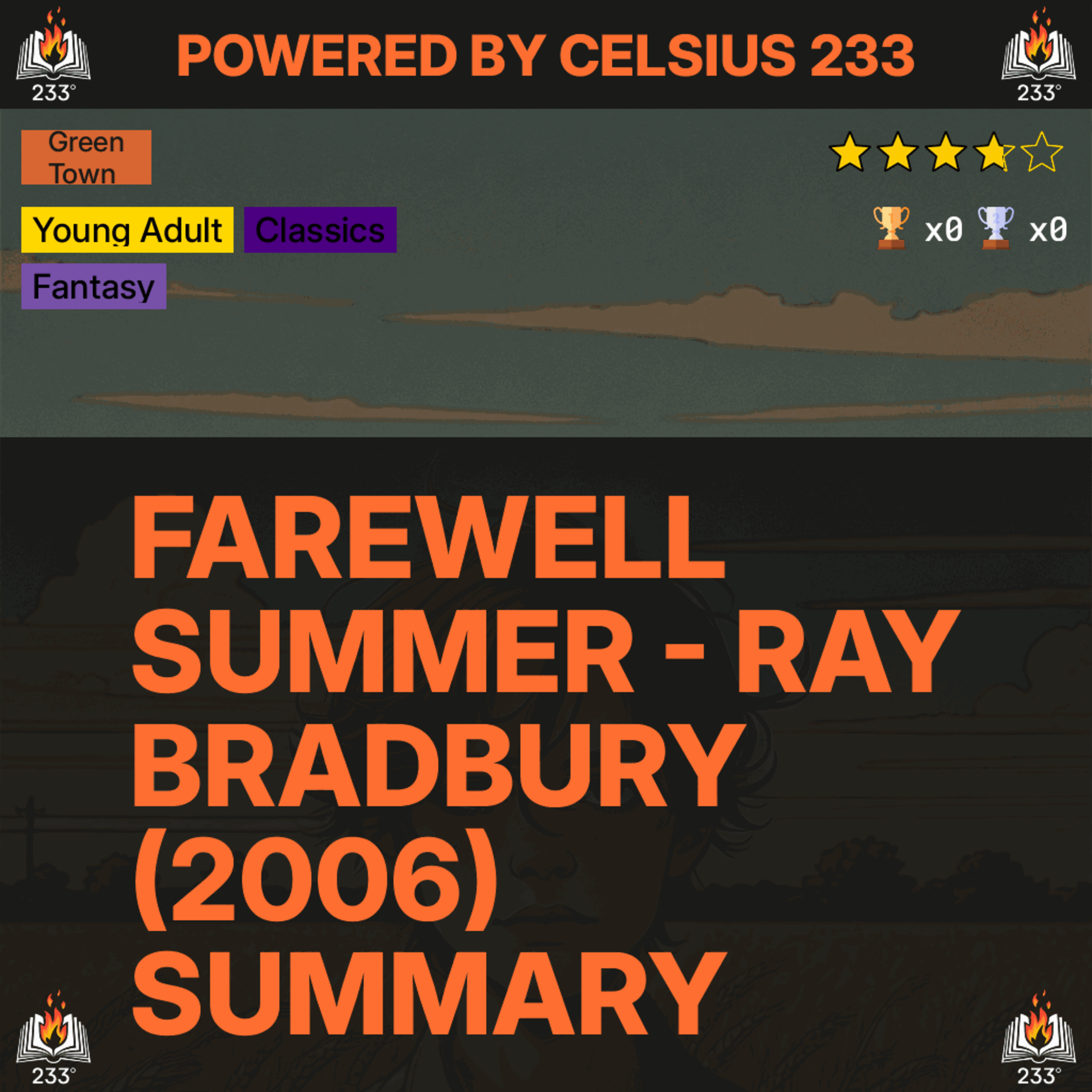 Farewell Summer - Ray Bradbury (2006) Summary (Green Town - 2) - 3.74 ⭐️