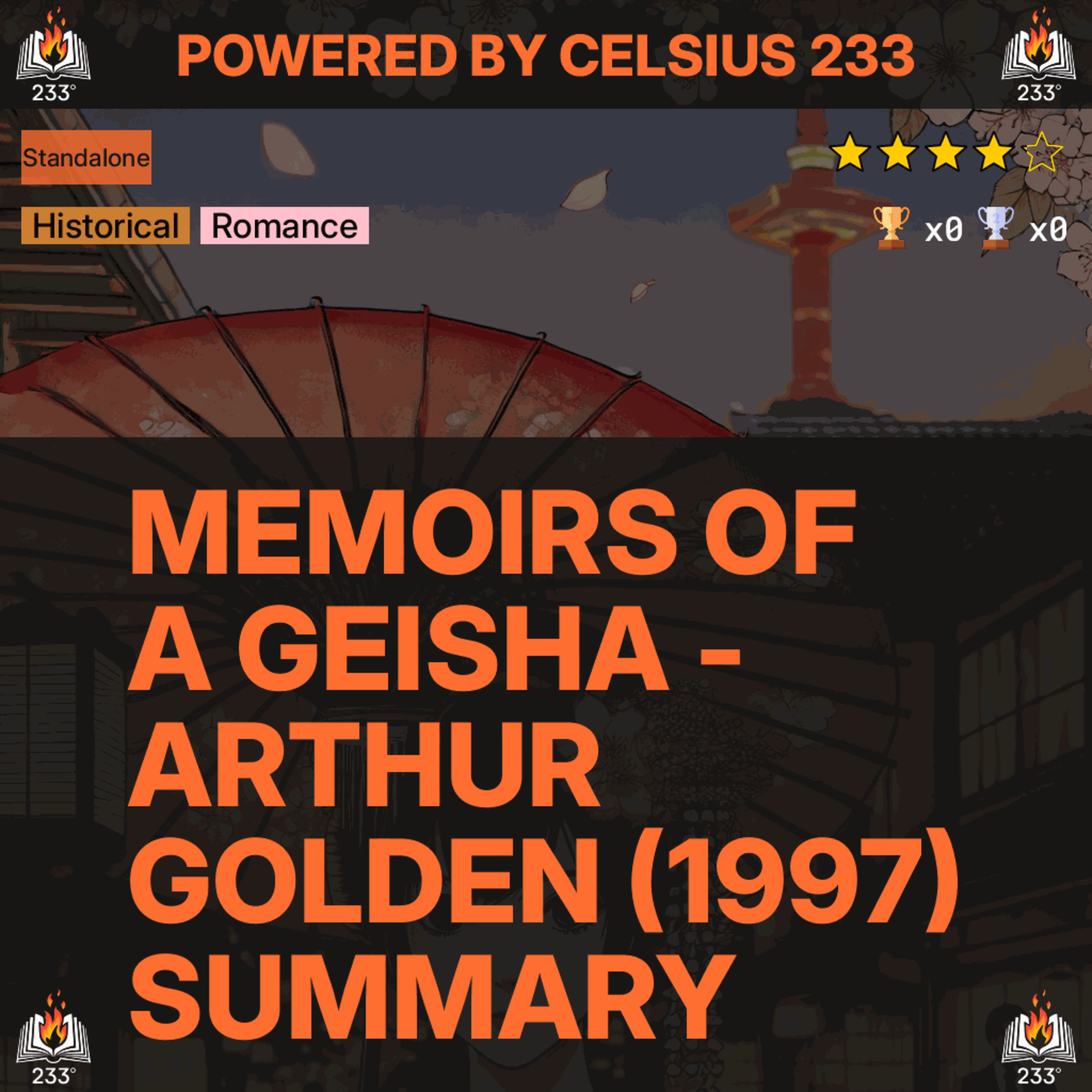 Memoirs of a Geisha - Arthur Golden (1997) Summary - 4.15 ⭐️