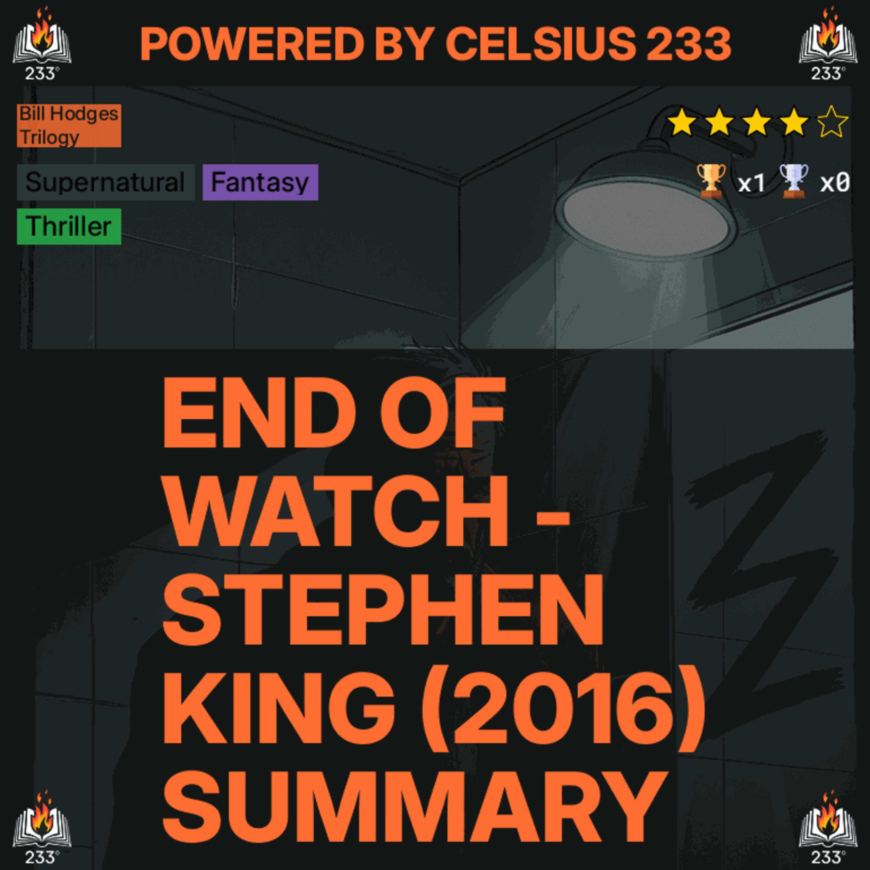 End of Watch - Stephen King (2016) Summary (Bill Hodges Trilogy - 3) - 4.11 ⭐️