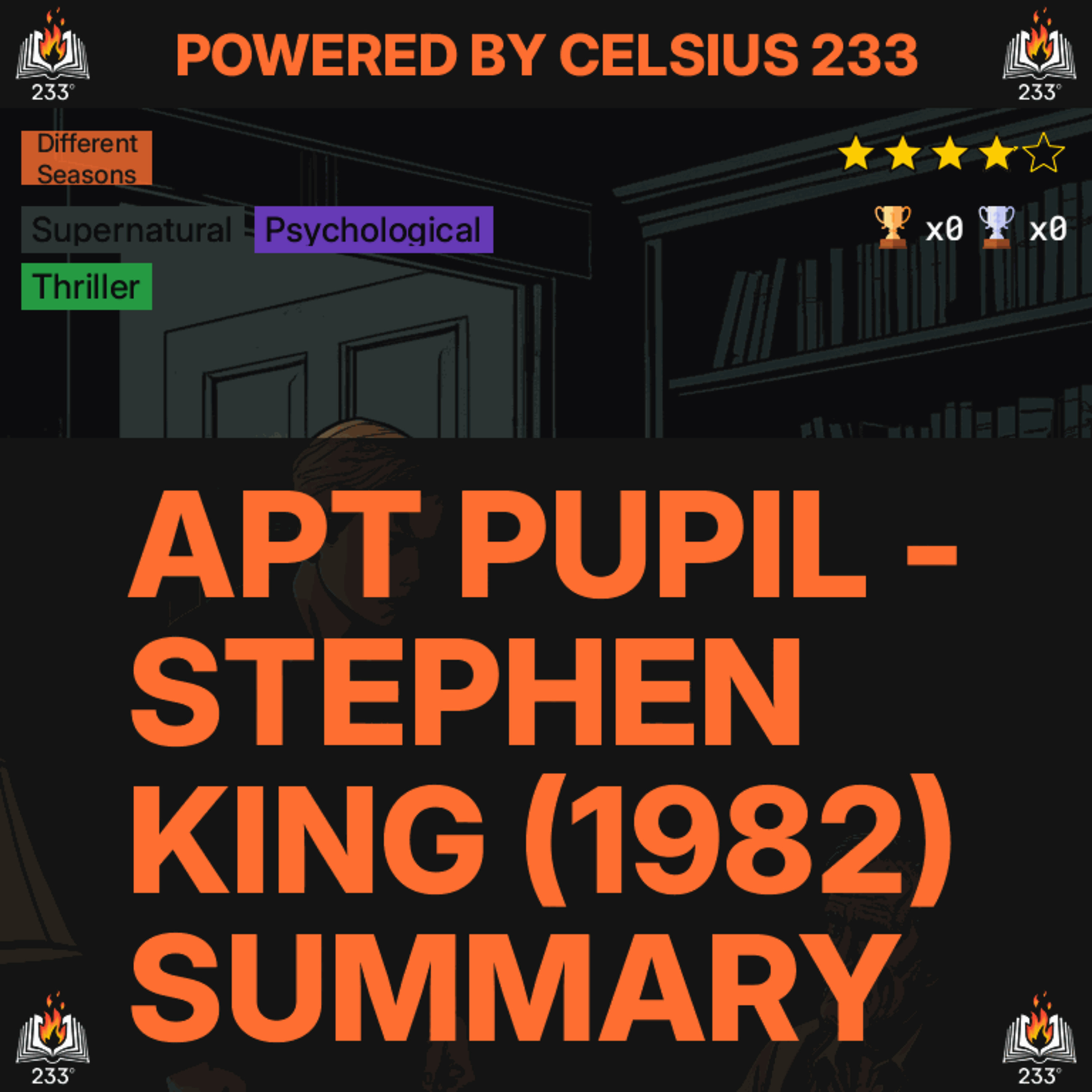 Apt Pupil - Stephen King (1982) Summary (Different Seasons - 2) - 3.92 ⭐️