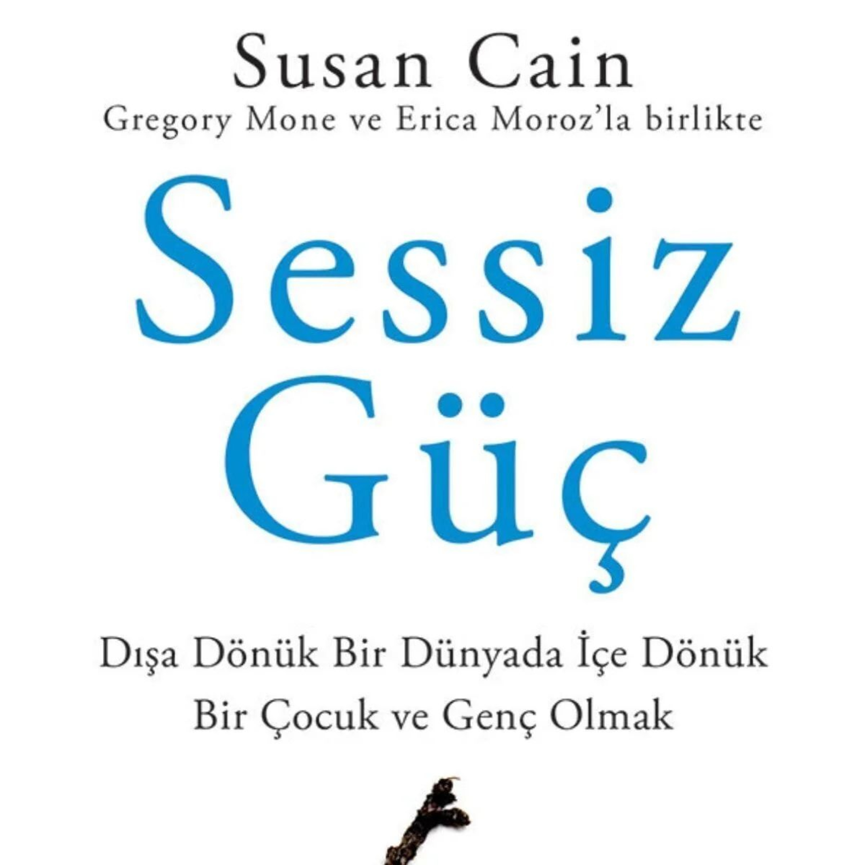 Sessiz Güç Susan Cain