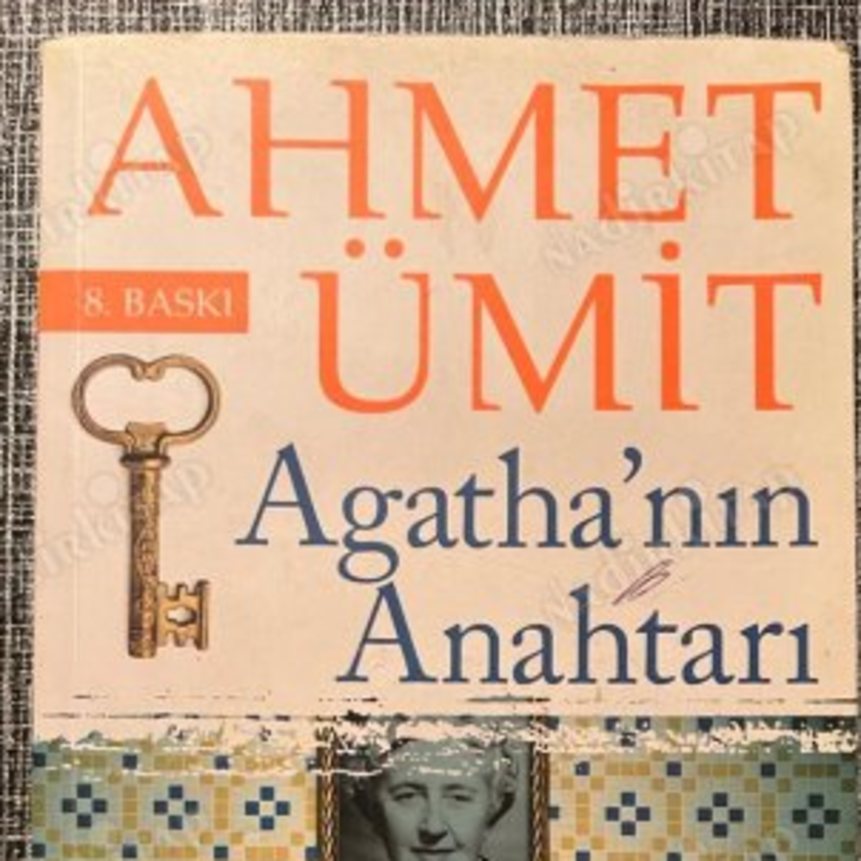 Ahmet Umit Agathanın Anahtarı