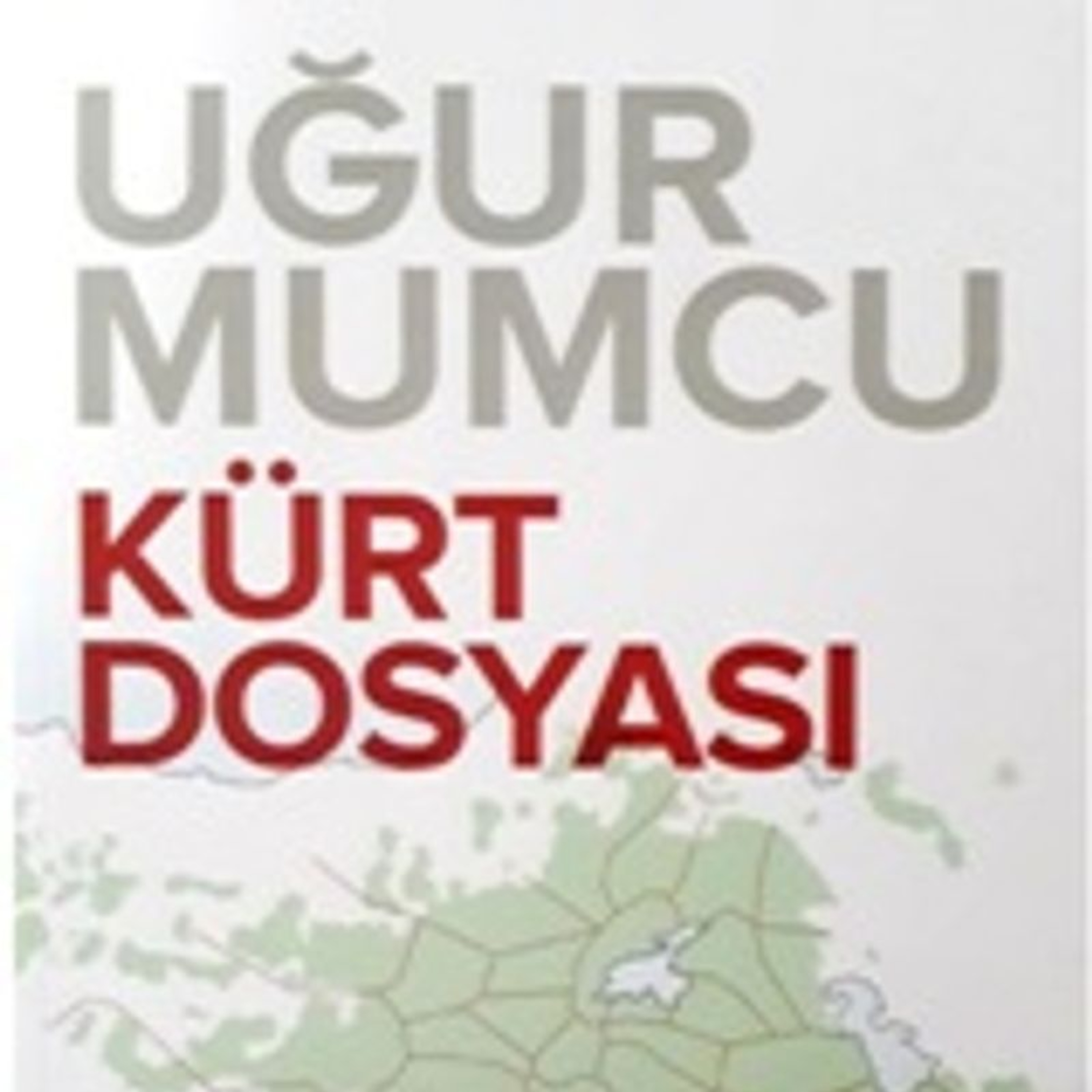 Uğur Mumcu - Kürt Dosyası