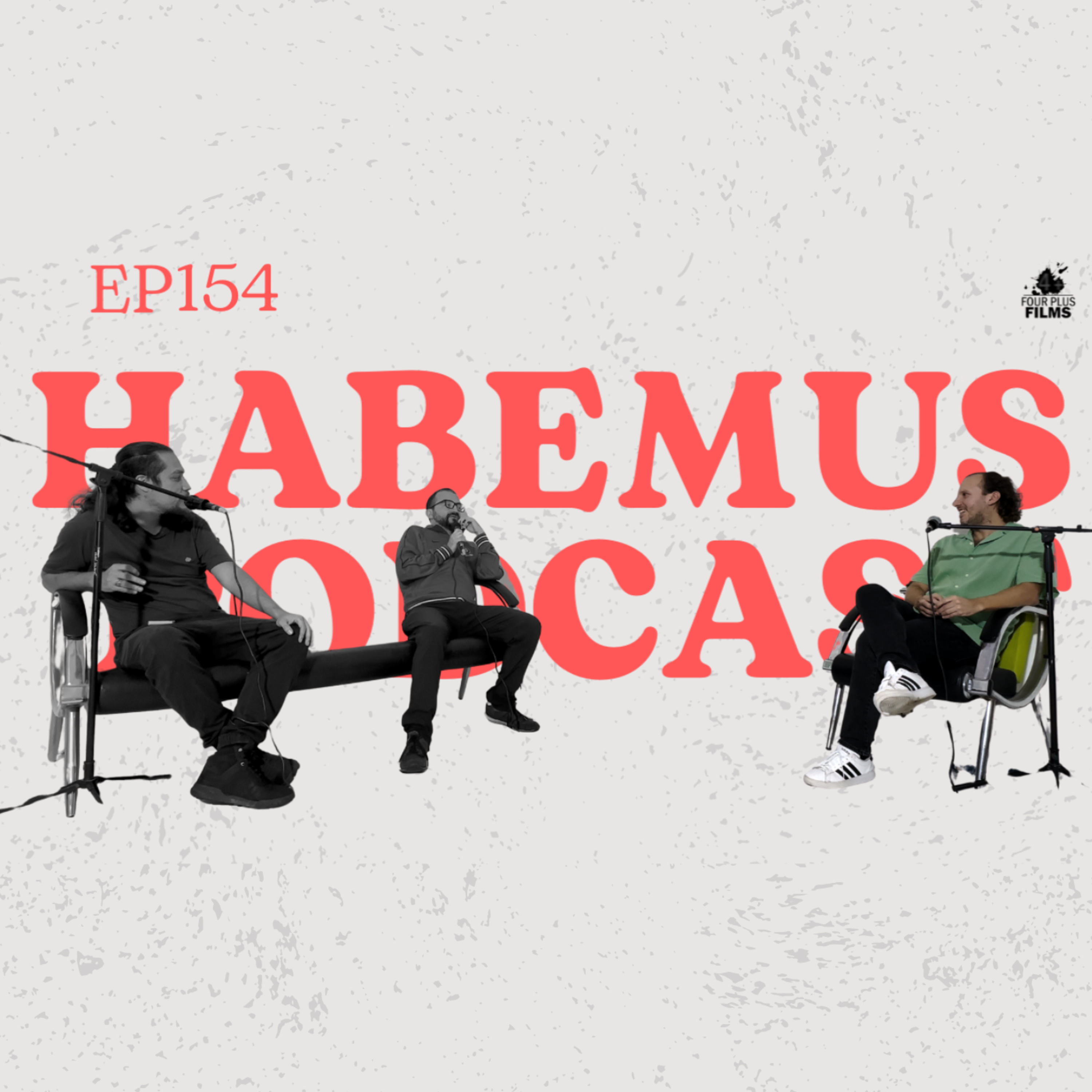 Habemus Podcast - Ep.154: “HBO me hizo estudiar cine” (Con: Roberto Jaén) episode artwork