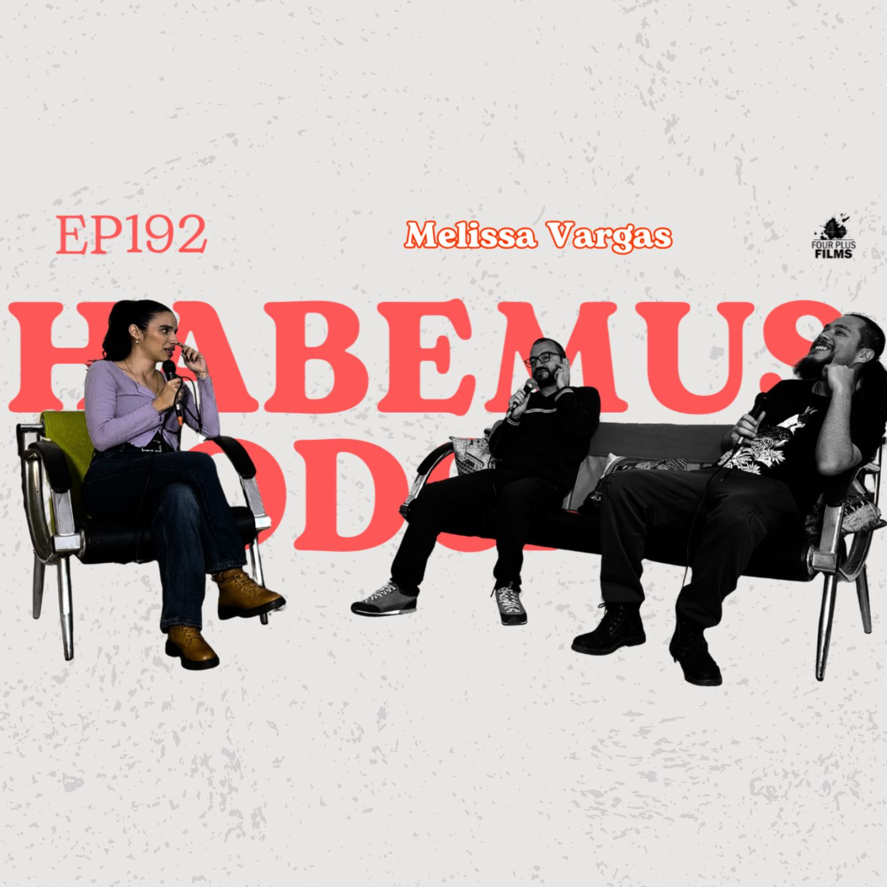 Habemus Podcast - Ep.192: “Hice bailar a unas monjas que no volví a ver” (Con: Melissa Vargas) episode artwork