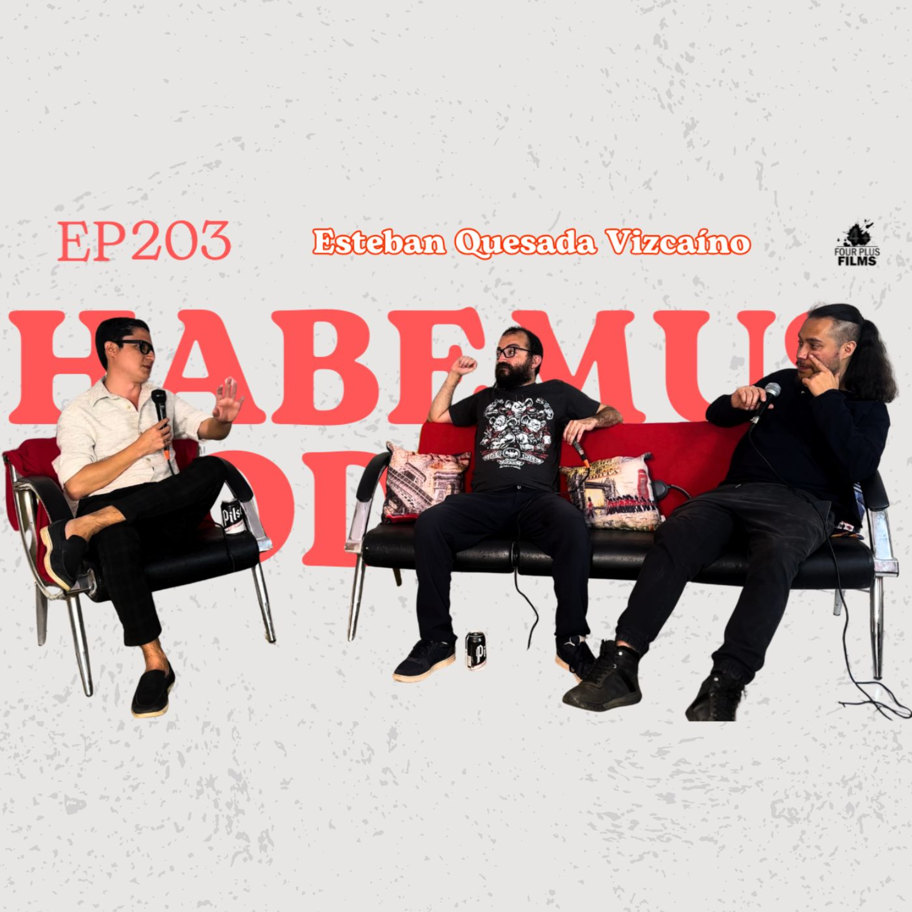 Habemus Podcast - Ep.204: “Viva desde el final” (Con: Esteban Quesada Vizcaíno) episode artwork