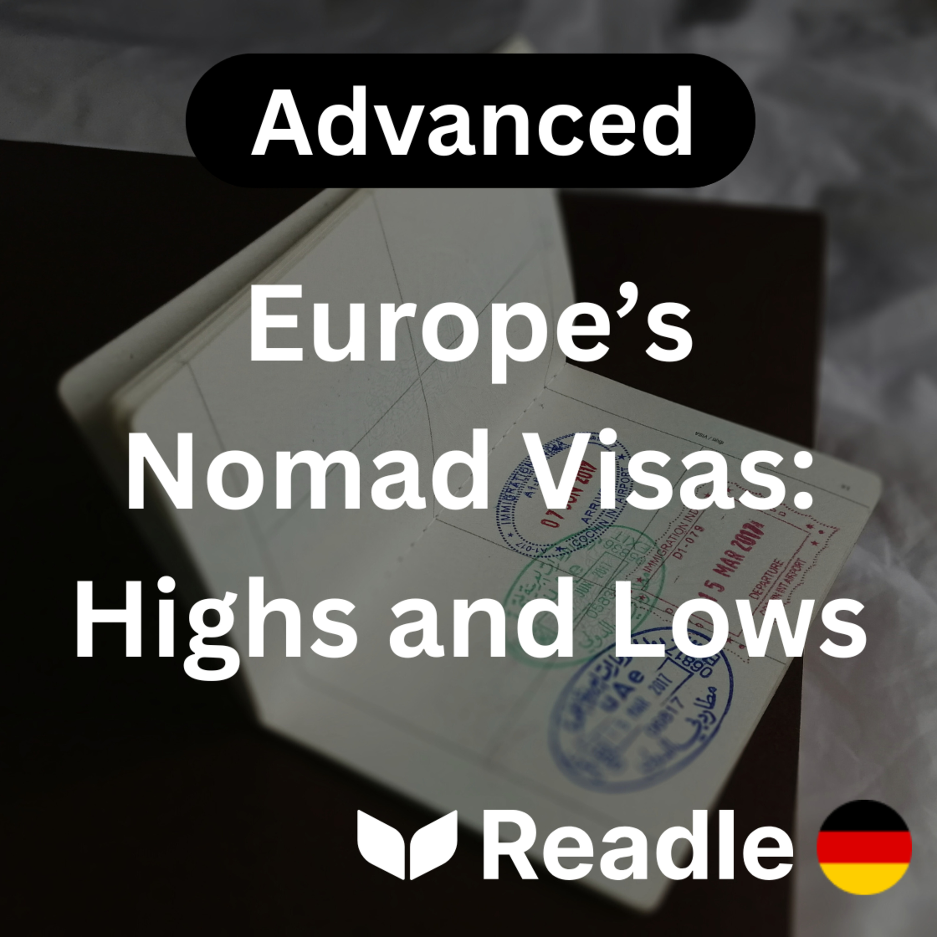Learn German EP 54 - Europe’s Nomad Visas: Highs and Lows (Advanced)