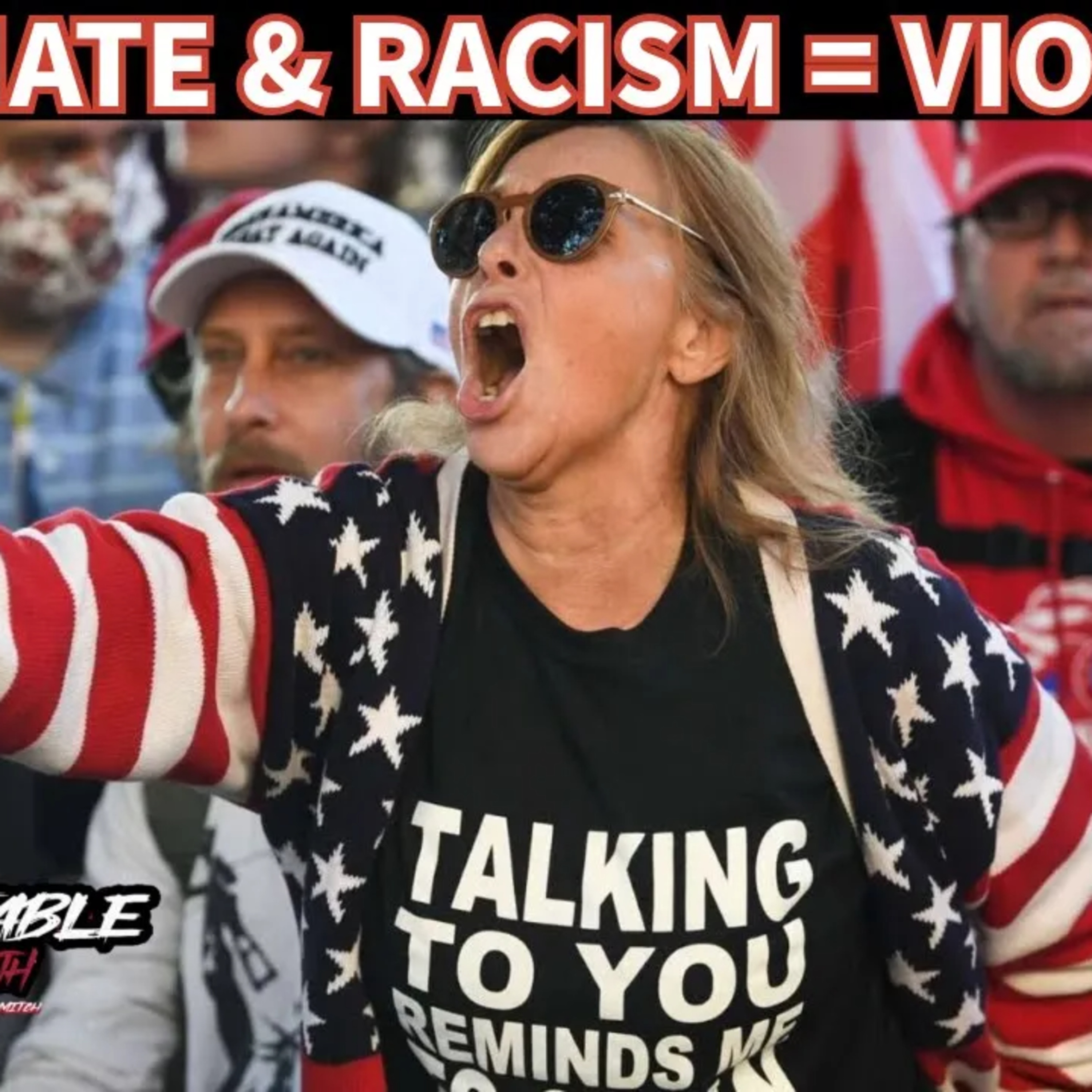 🎙️ Does Hate & Racism Always Lead to Violence? Is it Group Think?💭 episode artwork