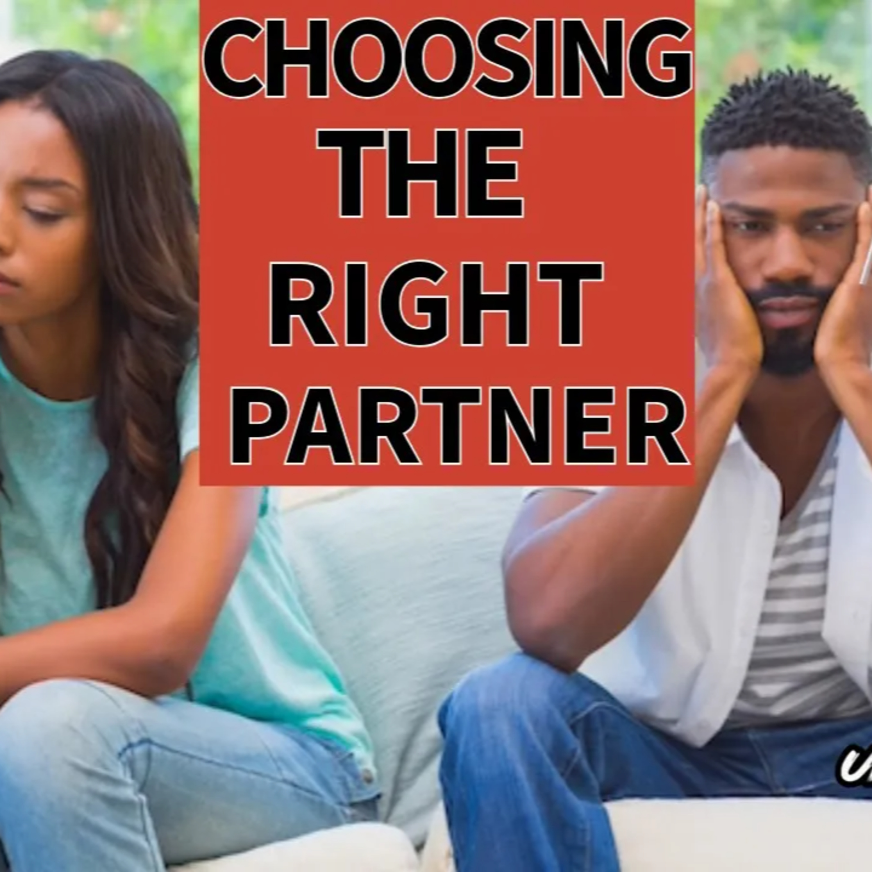 How do you really know if you've picked the right one in a relationship? episode artwork