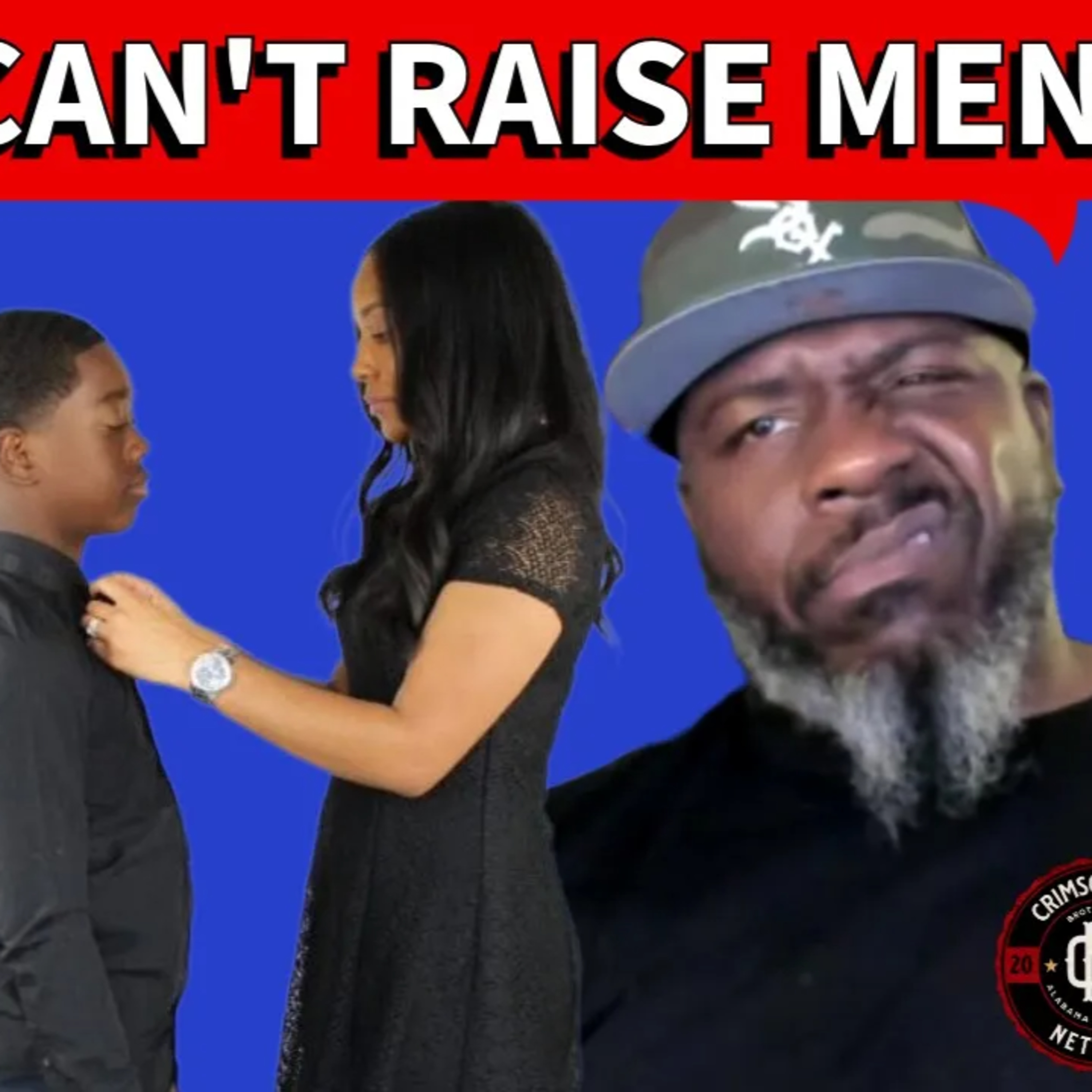 Can a woman raise a Productive man???? episode artwork
