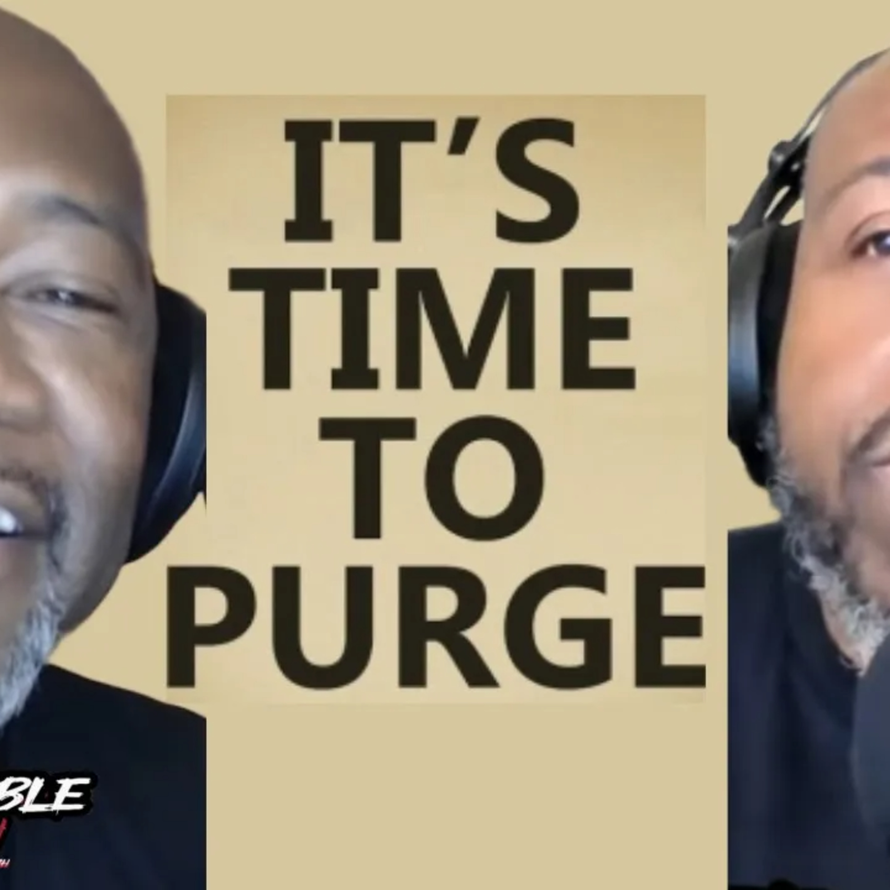 Purging things out of your life! Purging things out of your life!