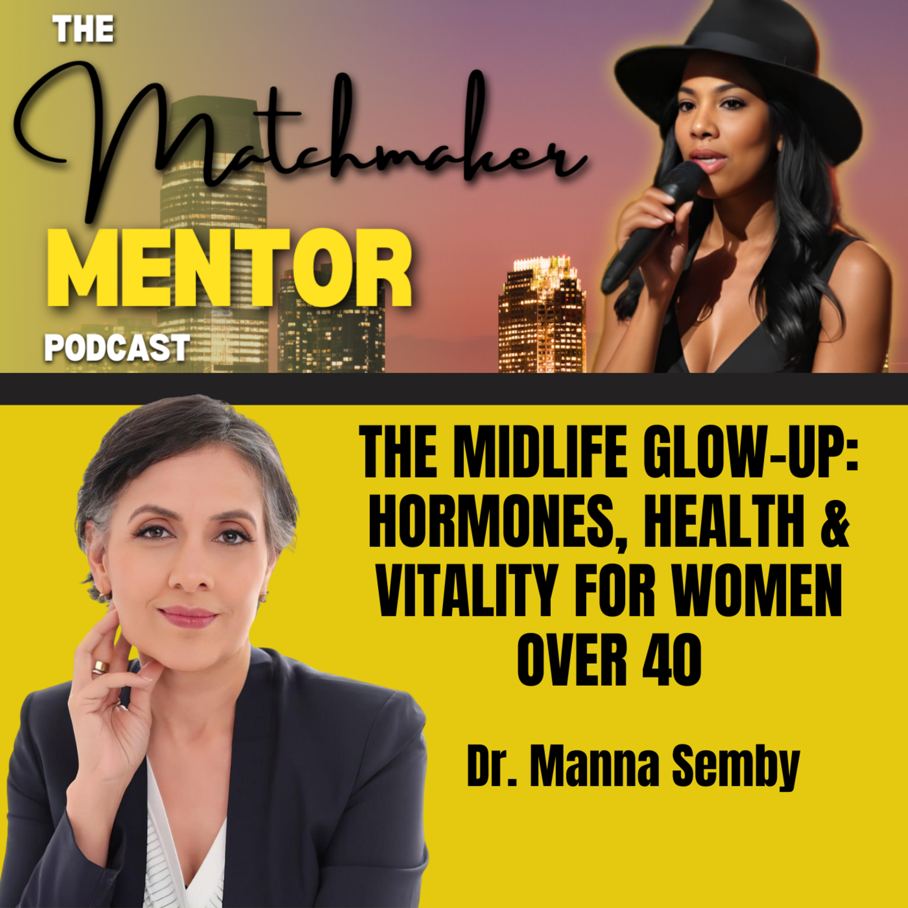 The Midlife Glow-Up: Hormones, Health & Vitality For Women Over 40