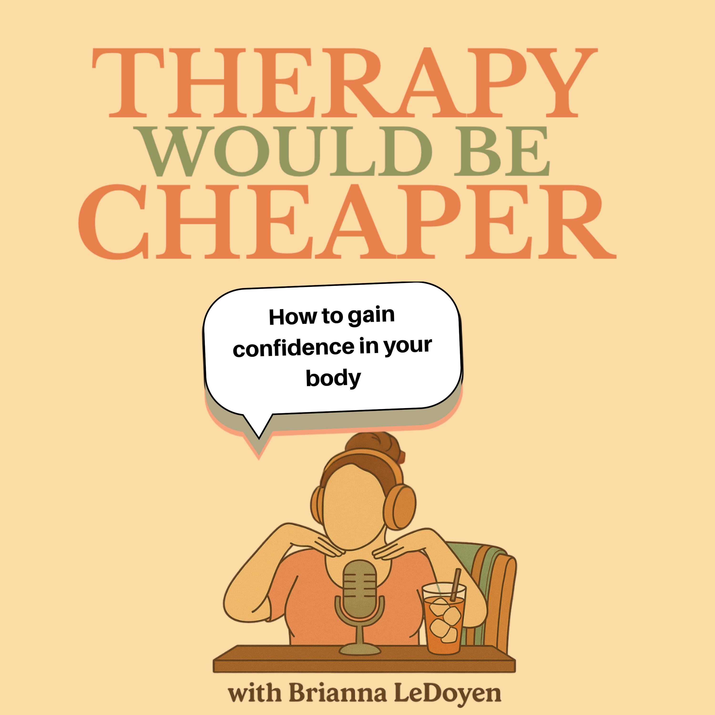 How to gain confidence in your body (chunky girl edition) episode artwork