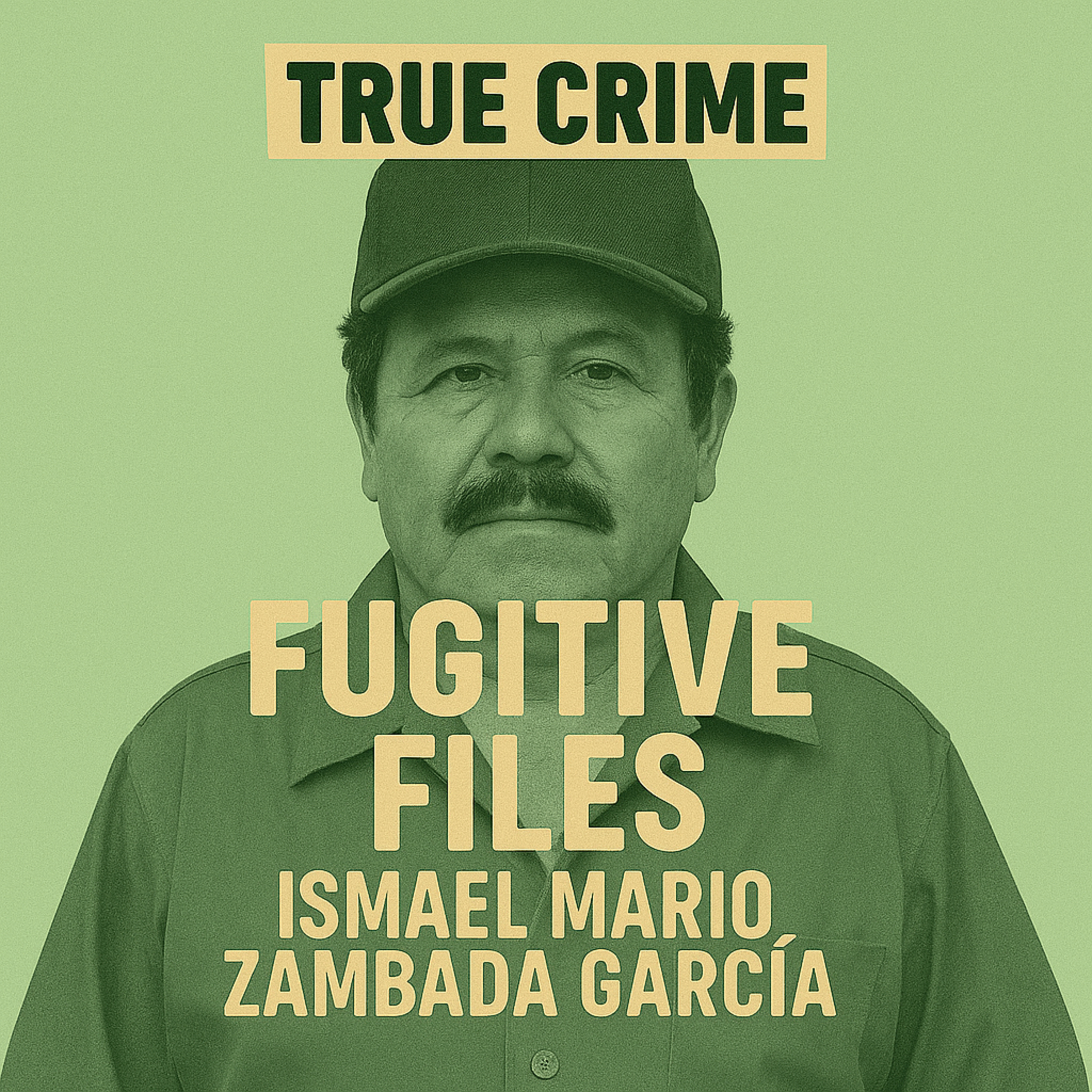Case 054: Ismael Mario Zambada García | The Ghost Who Built an Empire of Blood