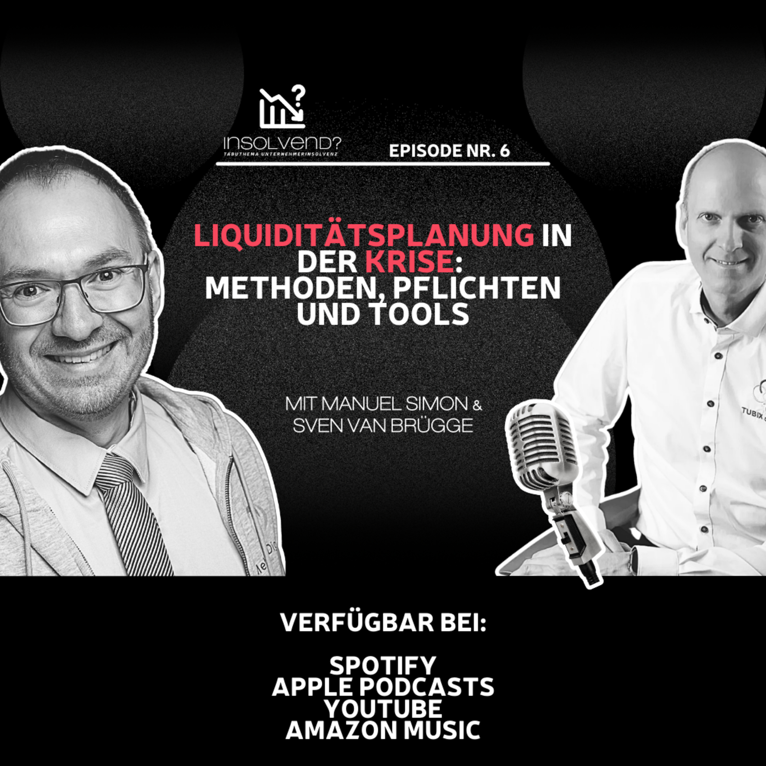 Liquiditätsplanung in der Krise: Methoden, Pflichten und Tools episode artwork