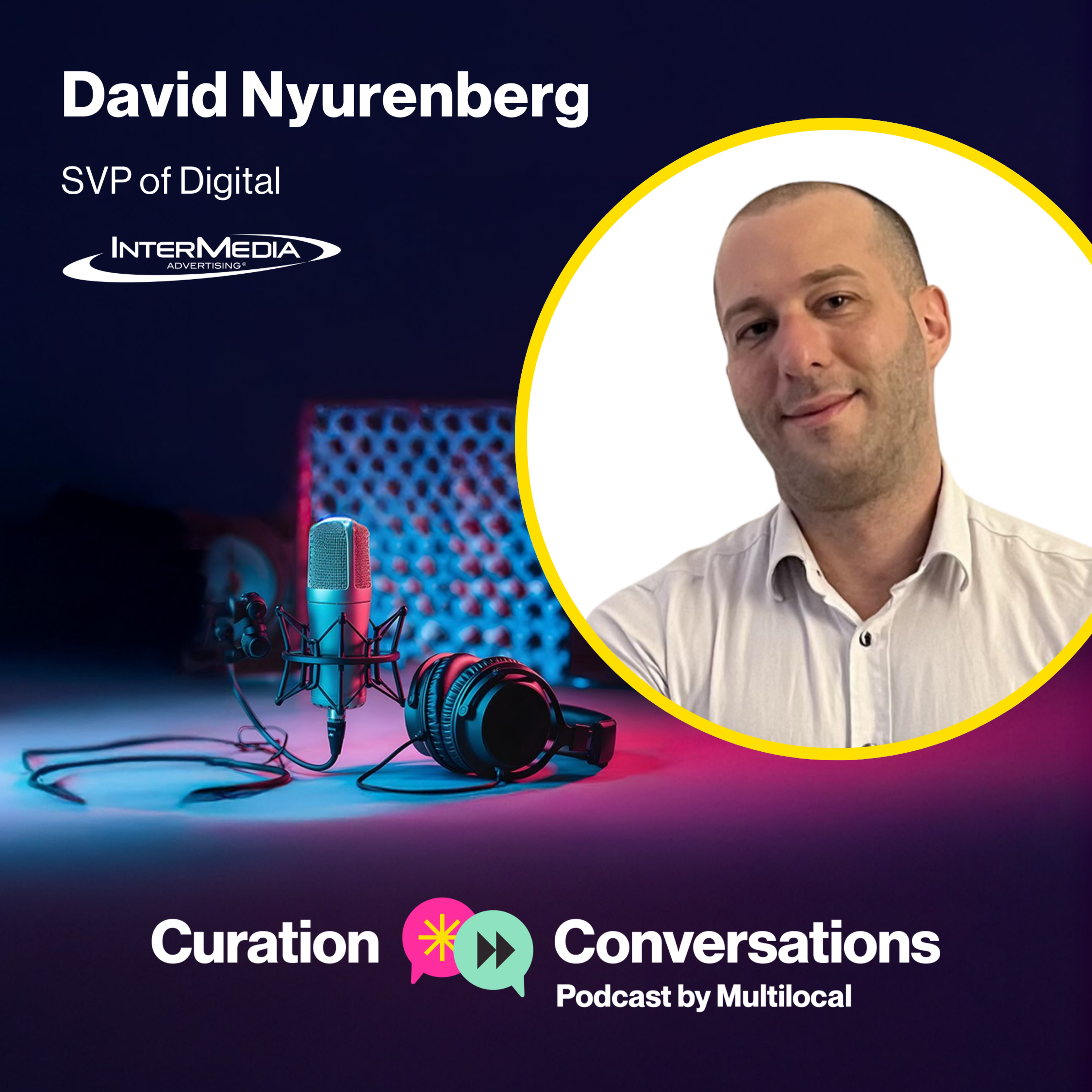 Part 2: What Actually Makes CTV Work with David Nyurenberg, InterMedia Advertising episode artwork