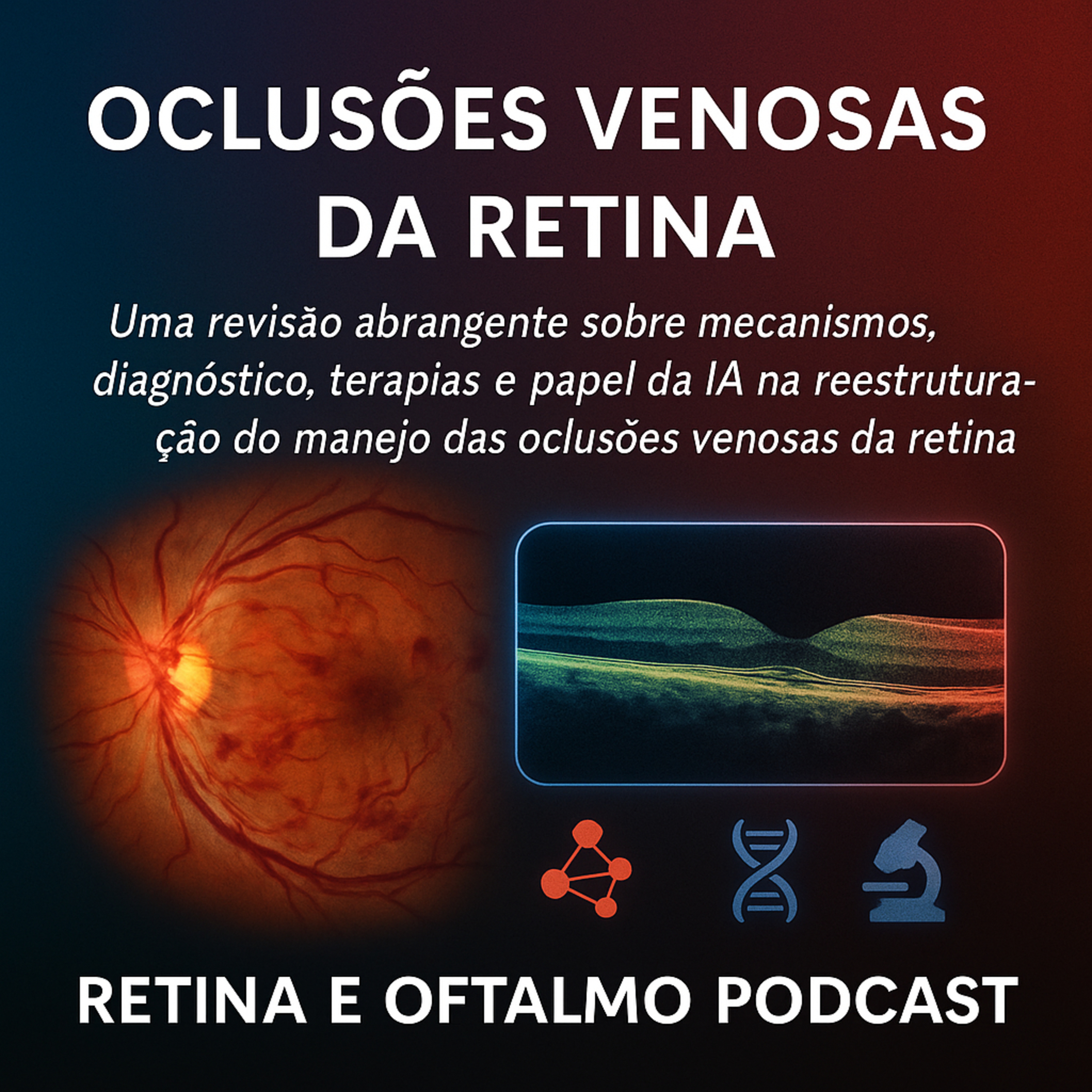 Retina e Oftalmo Podcast