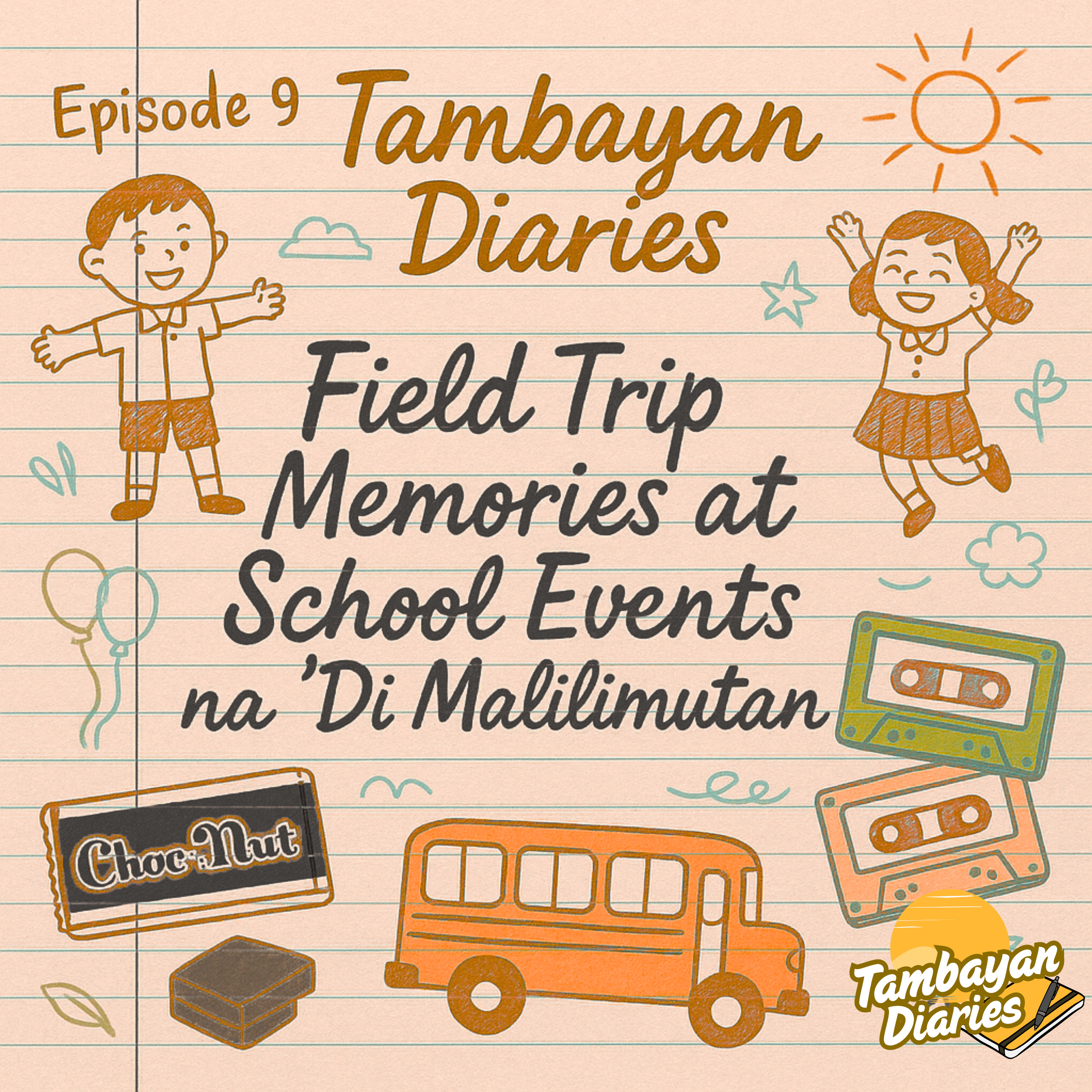 Episode 9: Field Trip Memories at School Events na ’Di Malilimutan (Batang 90s Edition) episode artwork