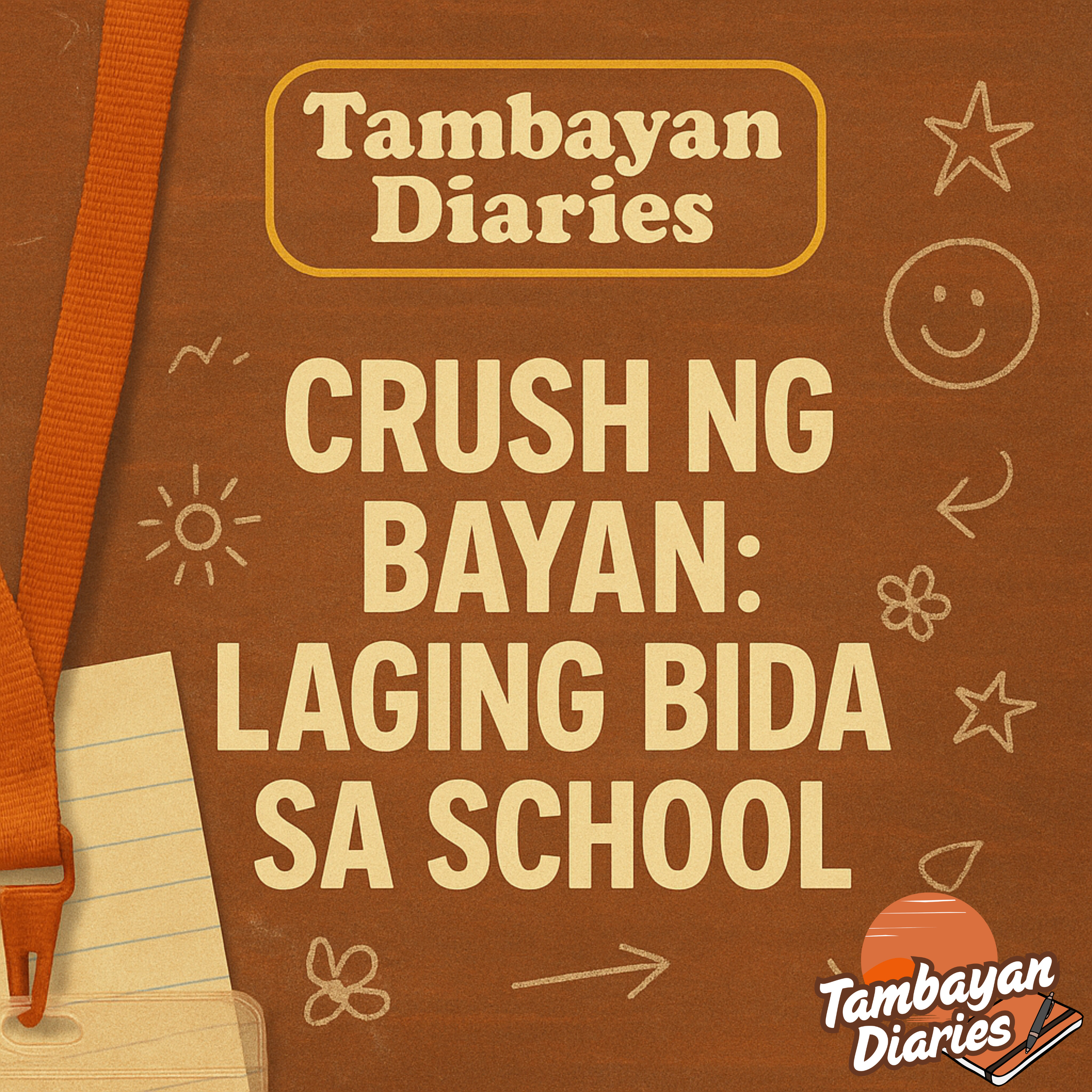 Episode 10: Crush ng Bayan — Laging Bida sa School episode artwork