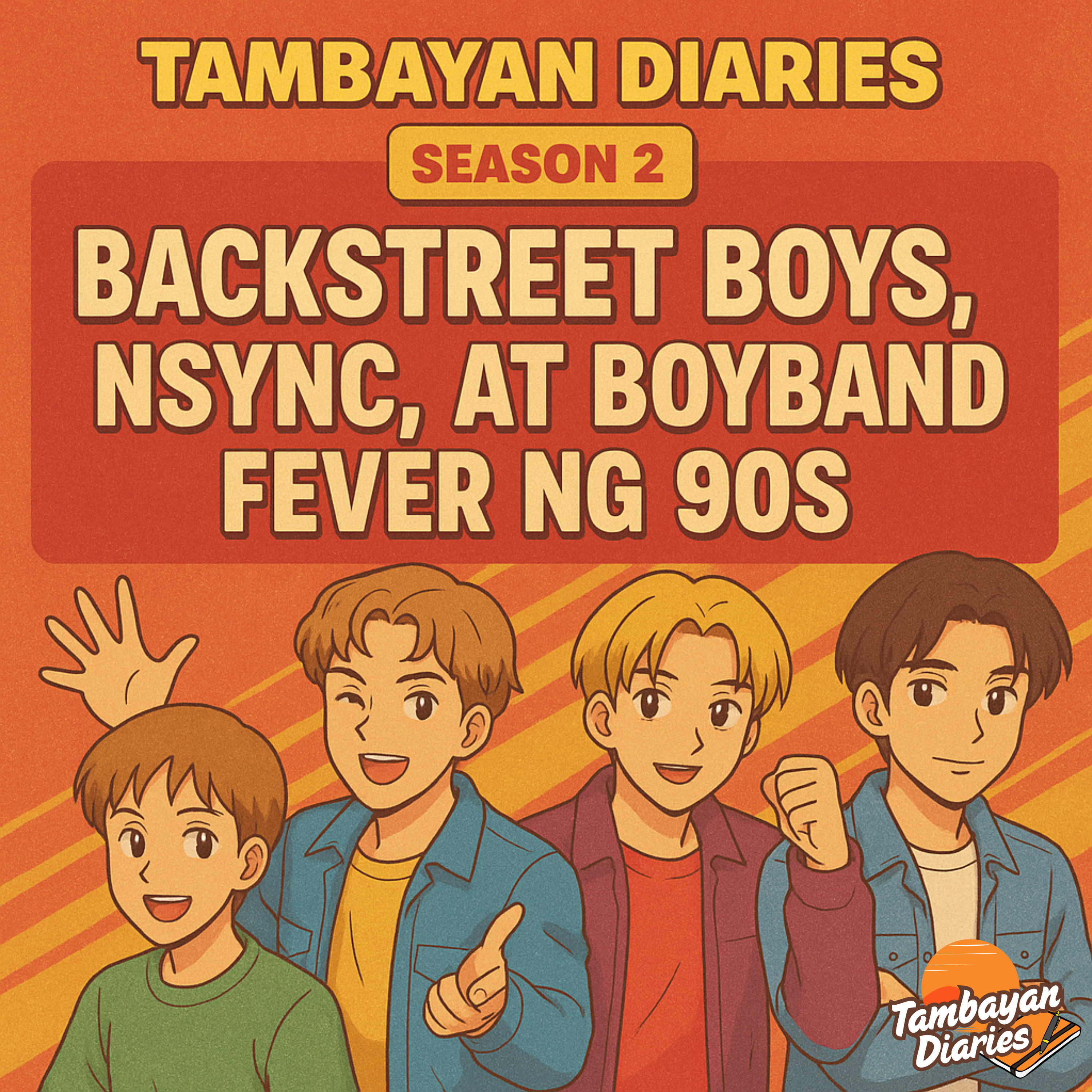 S2E01: Backstreet Boys, NSYNC, at Boyband Fever ng 90s episode artwork