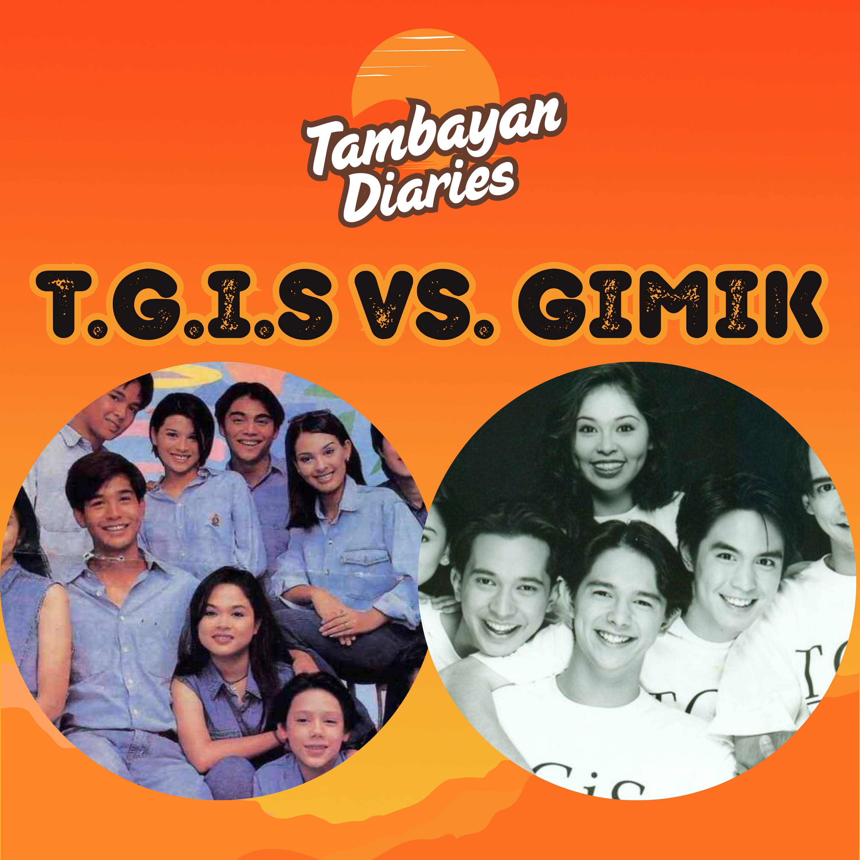 S02E02 T.G.I.S. vs Gimik – Barkadahan at Unang Kilig ng Dekada ’90 episode artwork