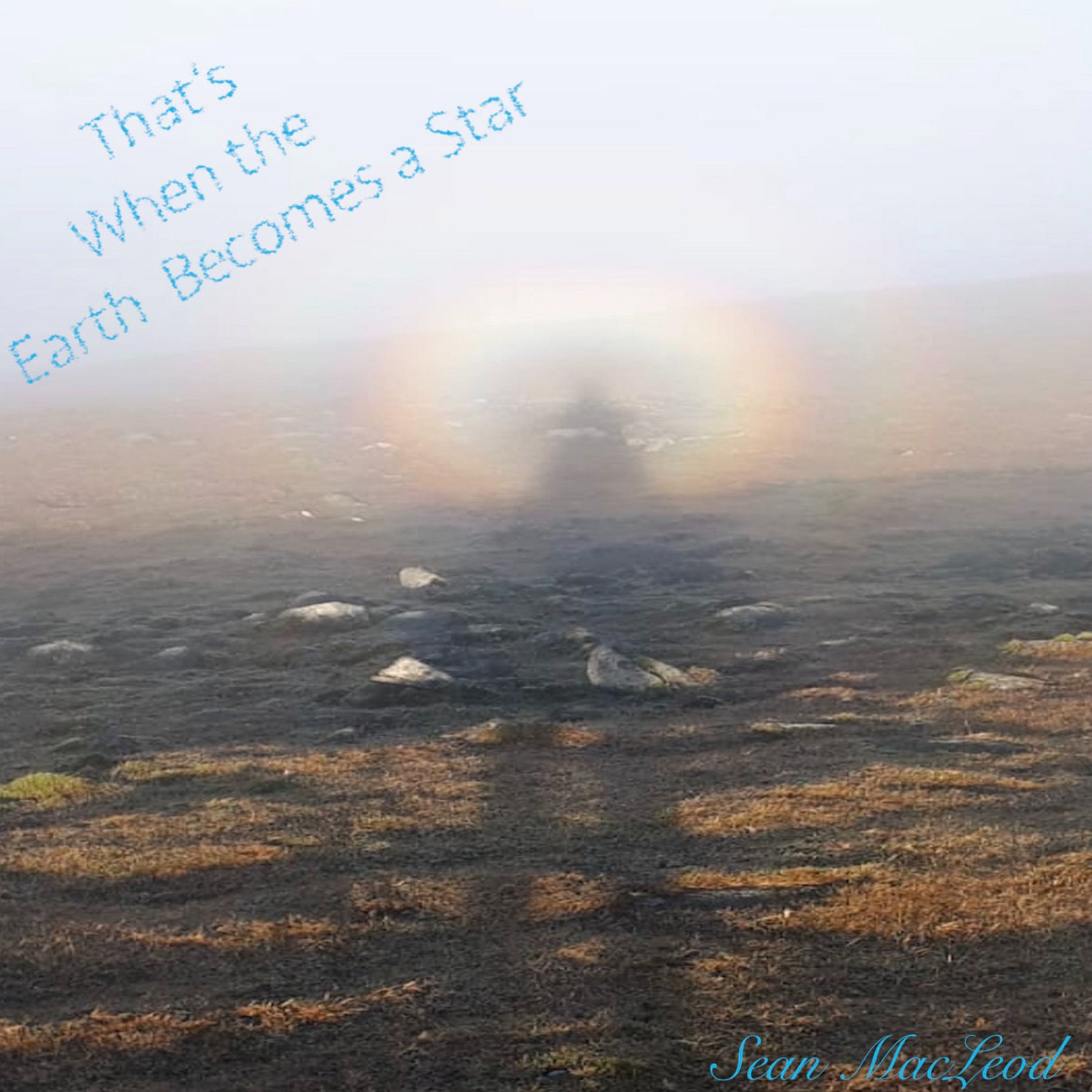 Ep 73 - Sean MacLeod on his new album That's When The Earth Becomes A Star episode artwork