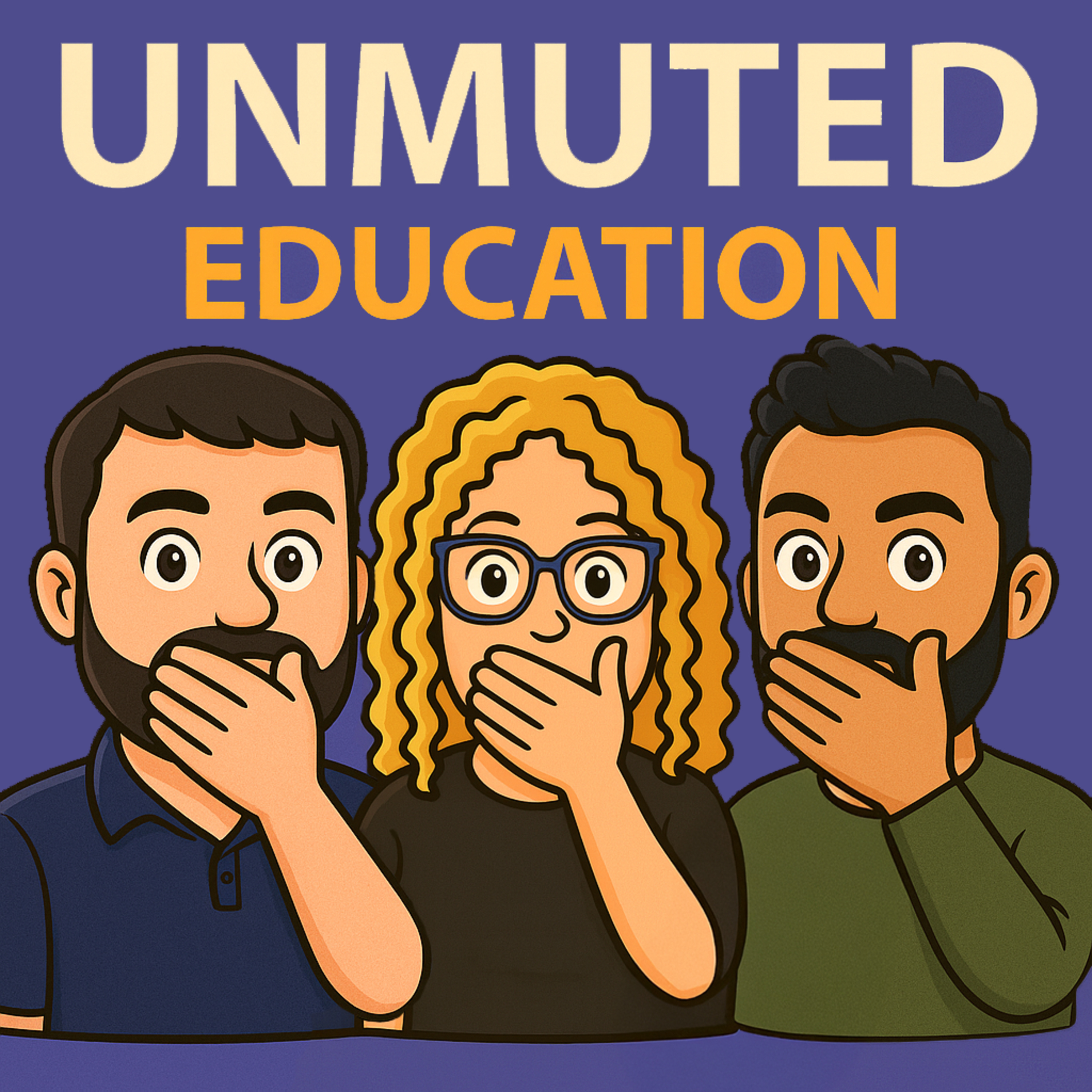 Unmuted Education Podcast