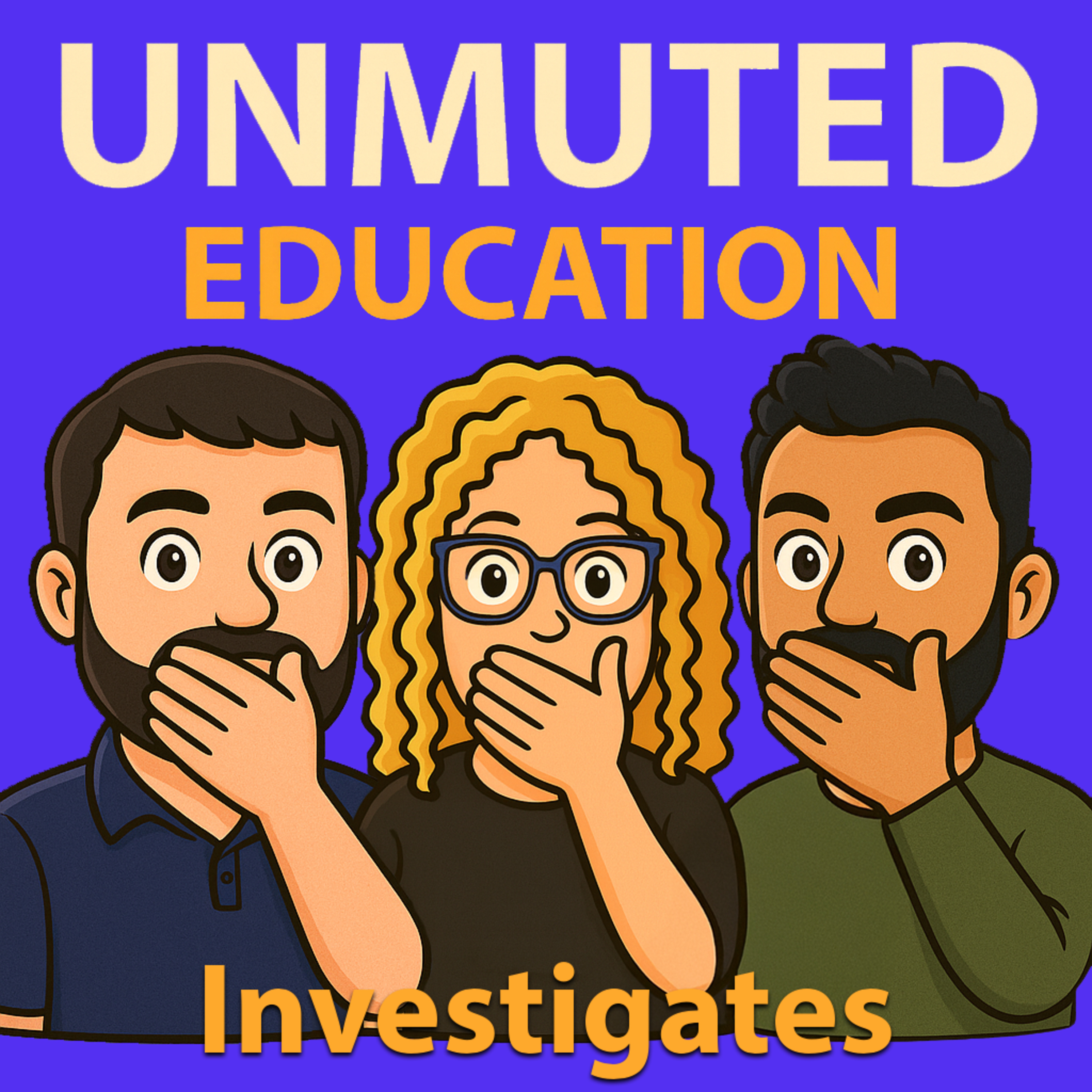 Unmuted Education Podcast