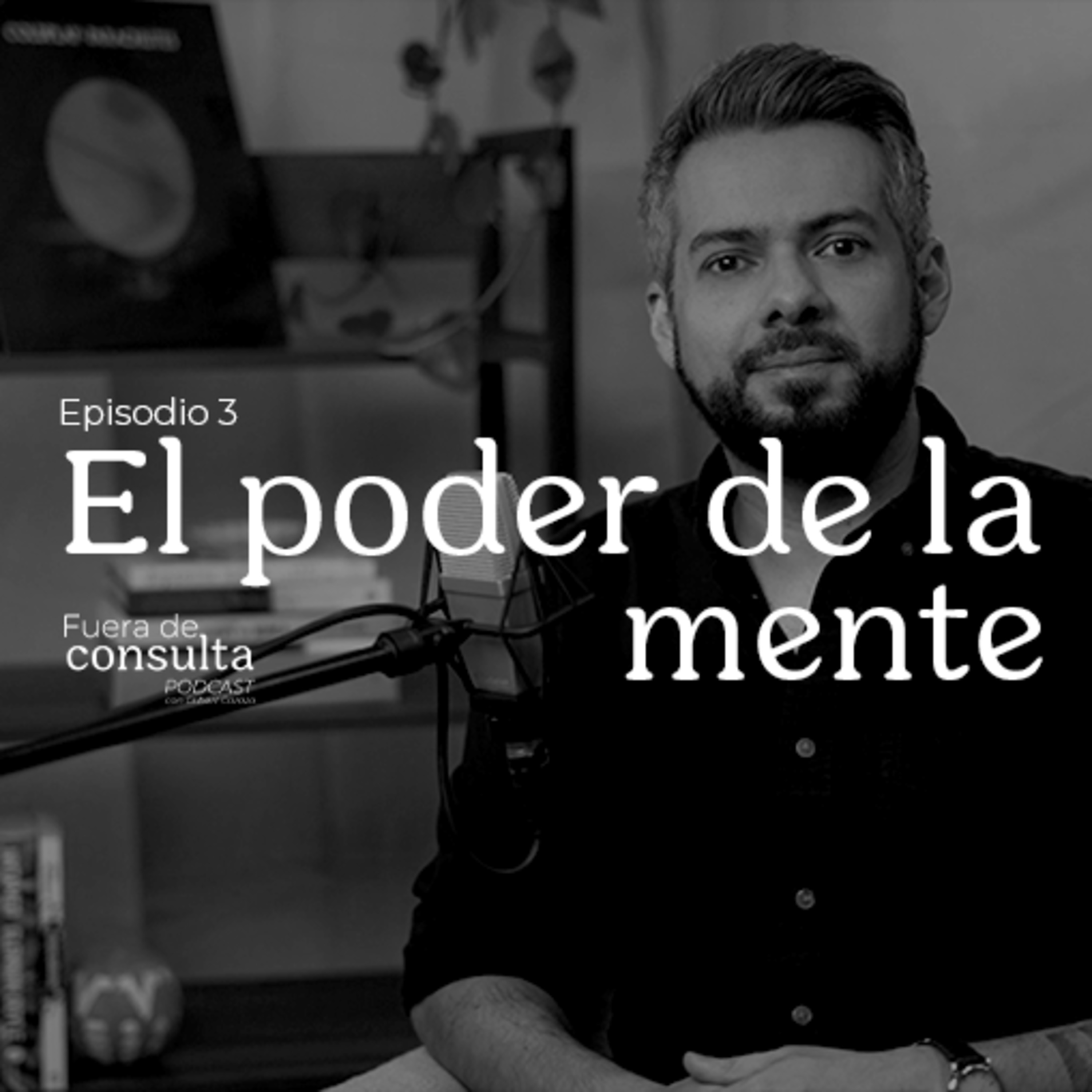 Episodio 3: ¿Es la mente poderosa? episode artwork