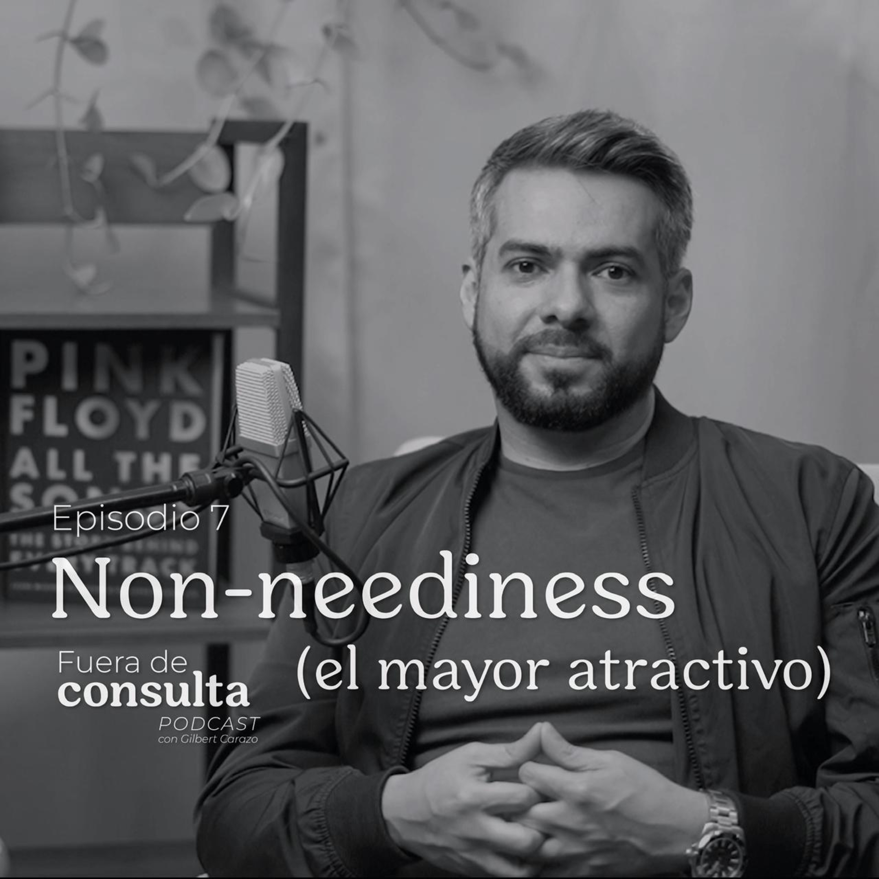Episodio 7: Non Neediness (El mayor atractivo) episode artwork