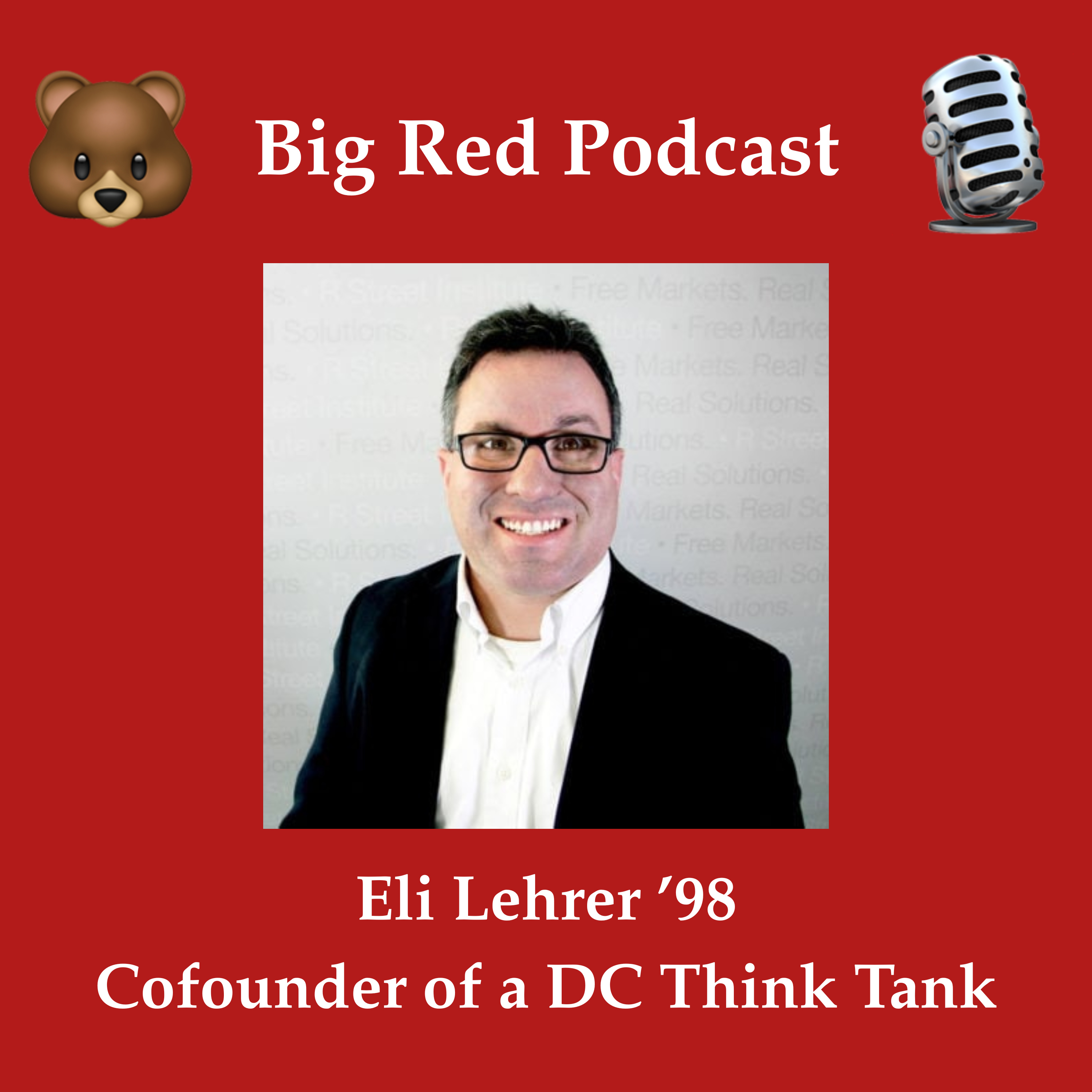 Eli Lehrer ’98 is cofounder of a Think Tank in Washington, DC episode artwork