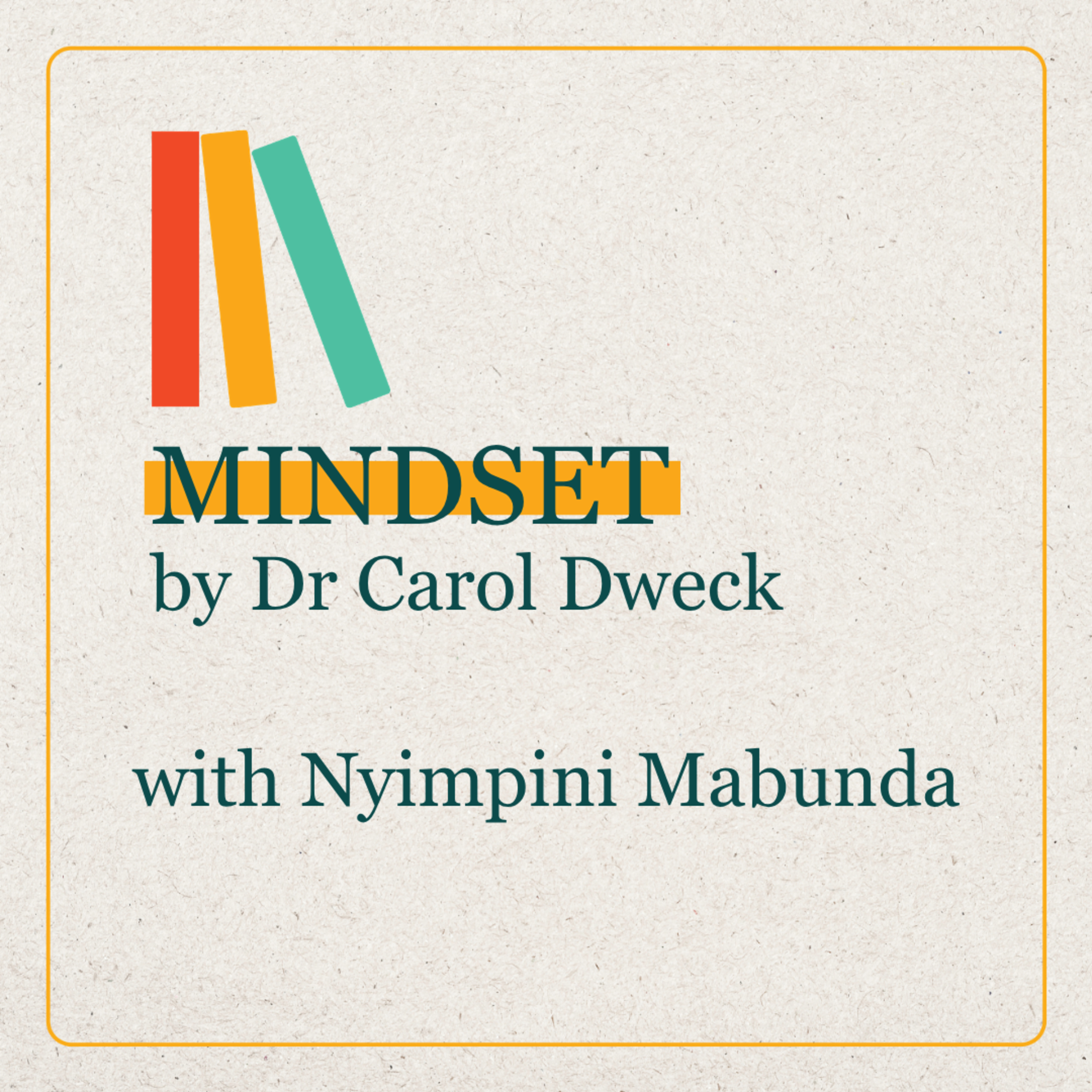 Nyimpini Mabunda talks MINDSET by Dr. Carol Dweck