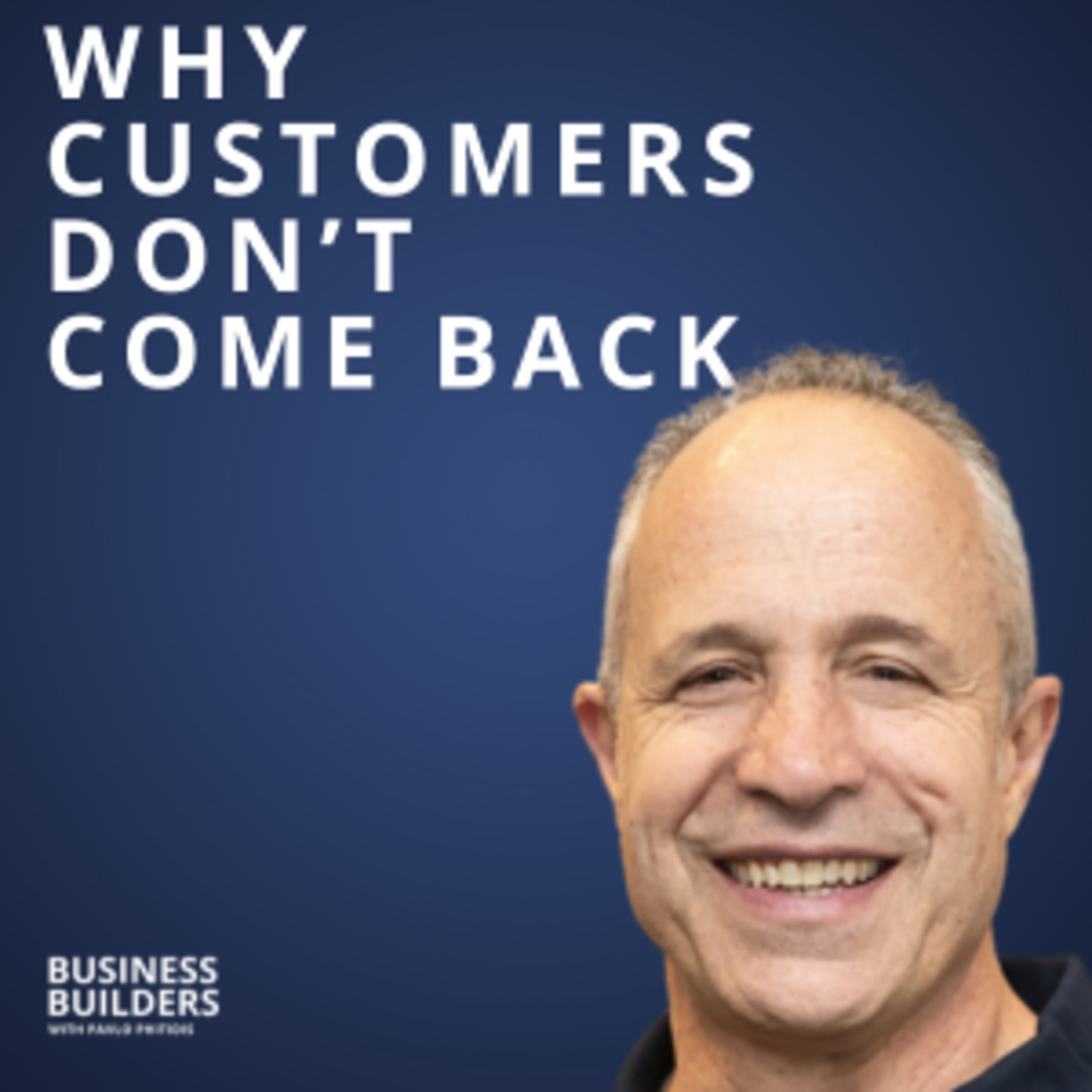 How to Turn First-Time Customers Into Repeat Customers episode artwork