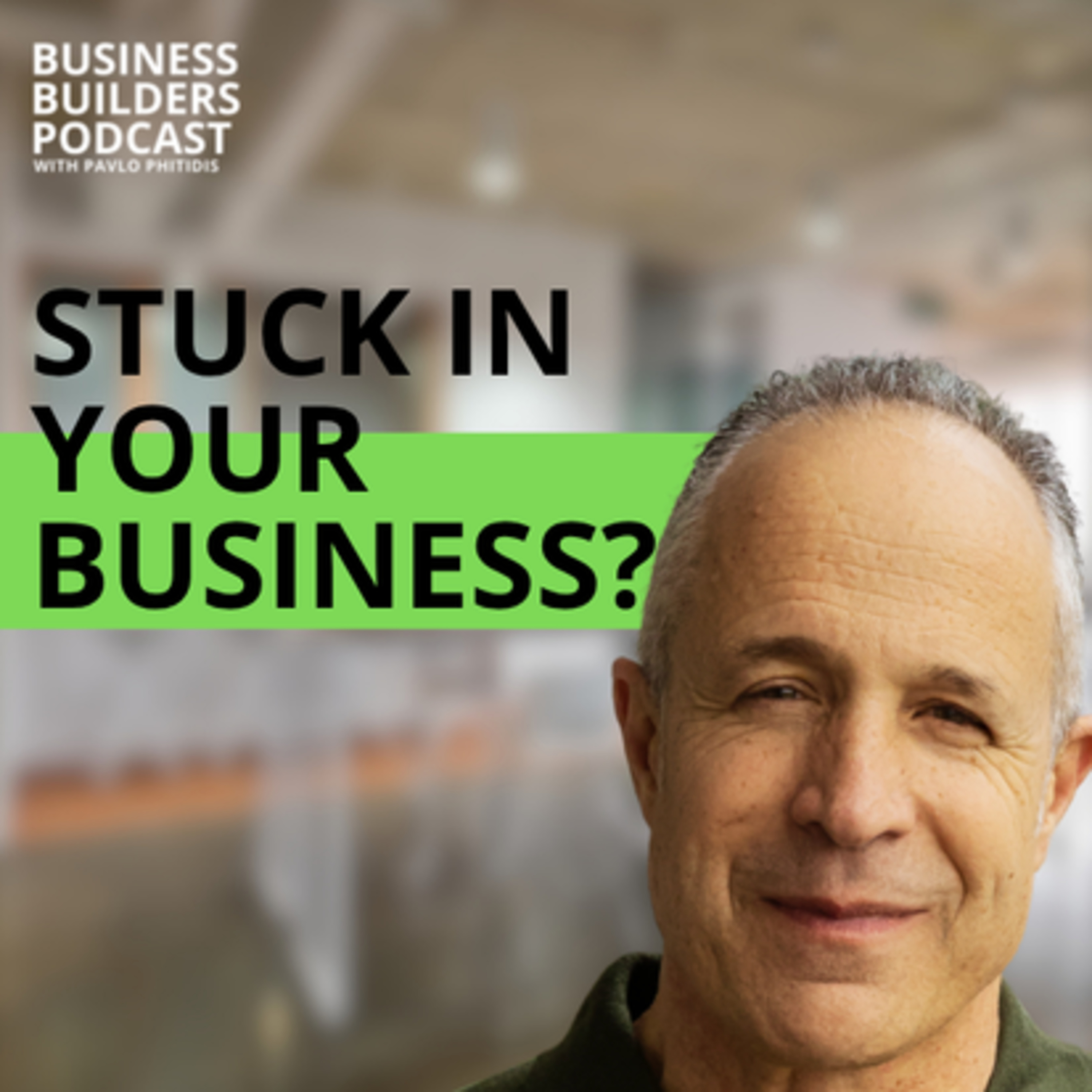 Why Business Owners Get Stuck and How to Move Forward