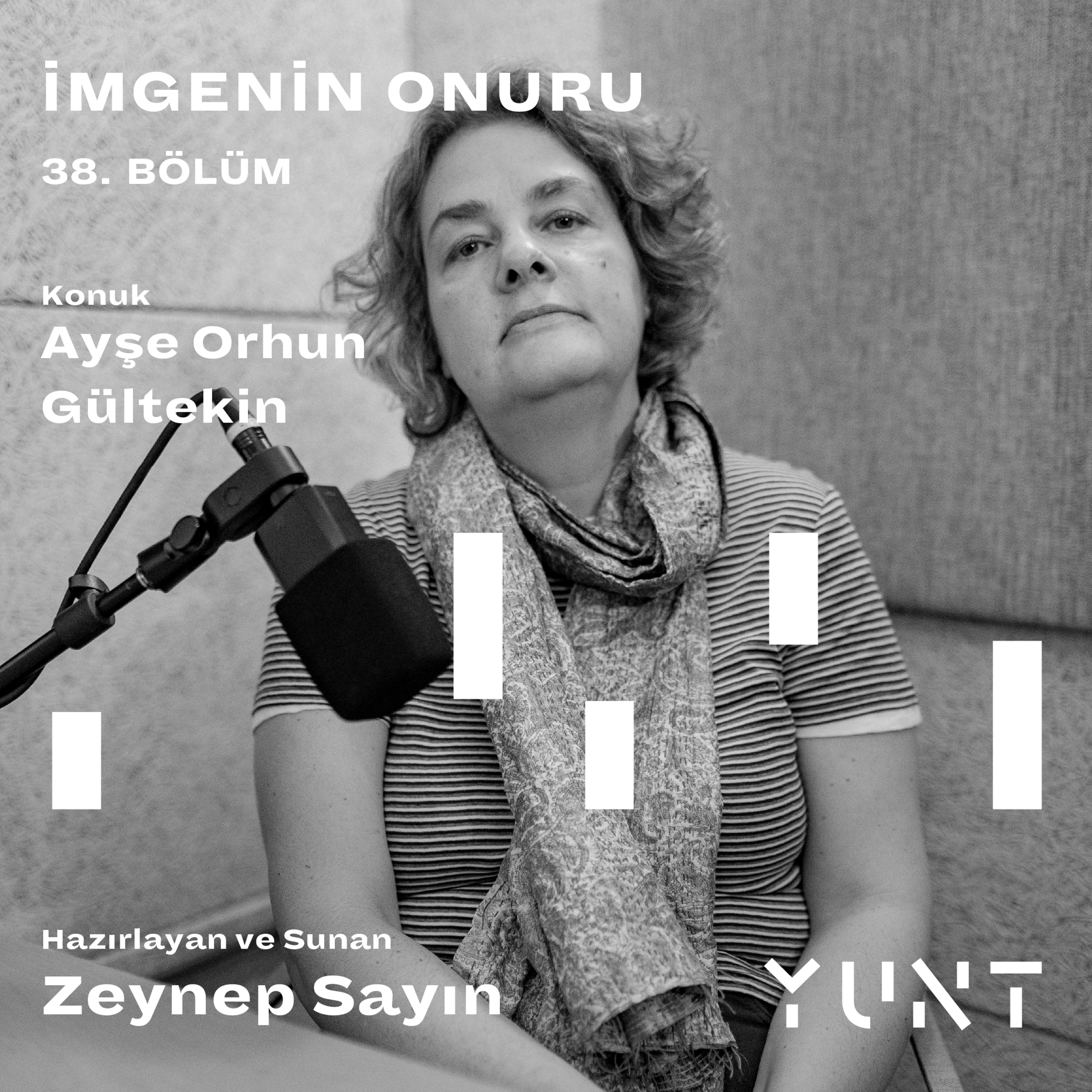 38.Bölüm - Ayşe Orhun Gültekin episode artwork