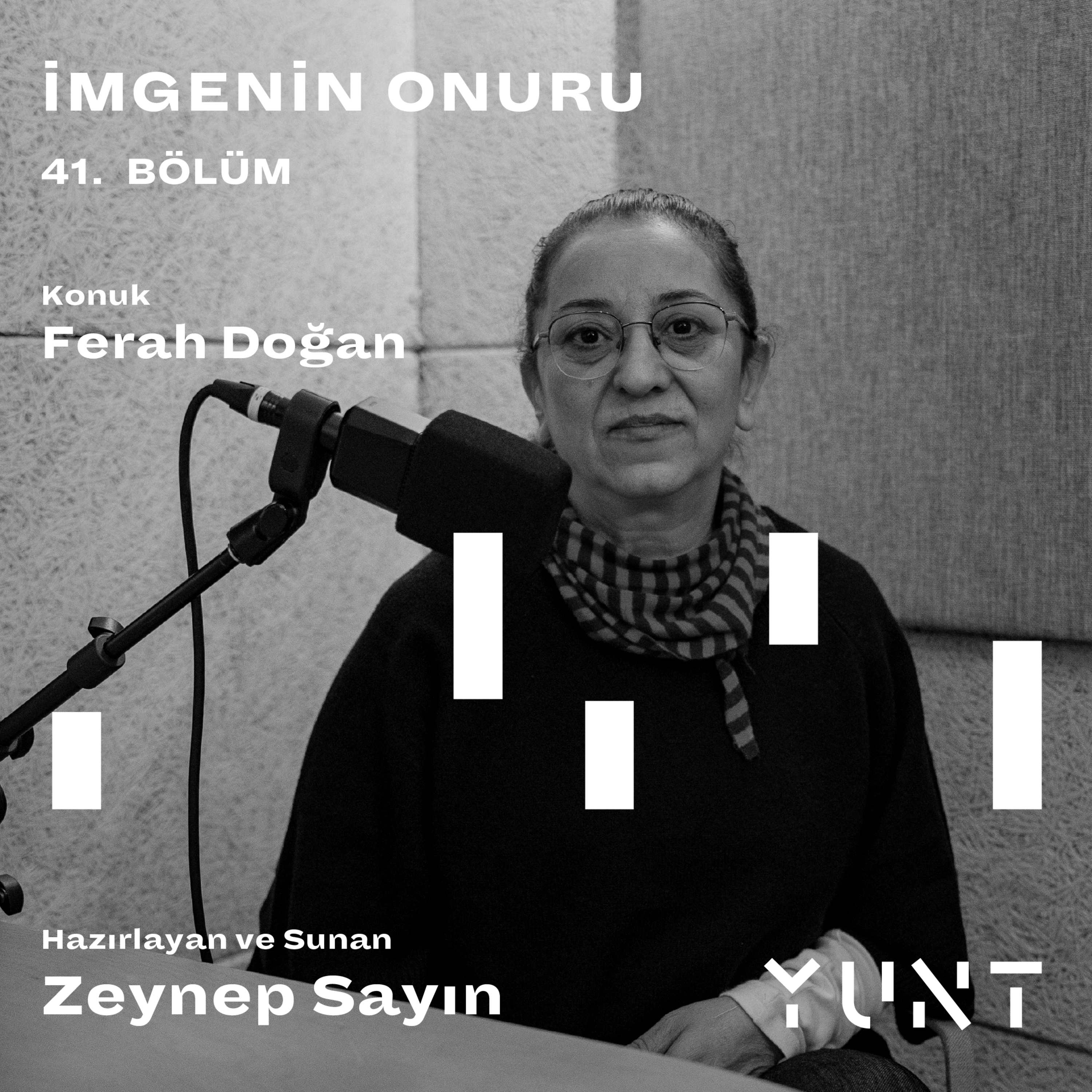 41.Bölüm - Ferah Doğan