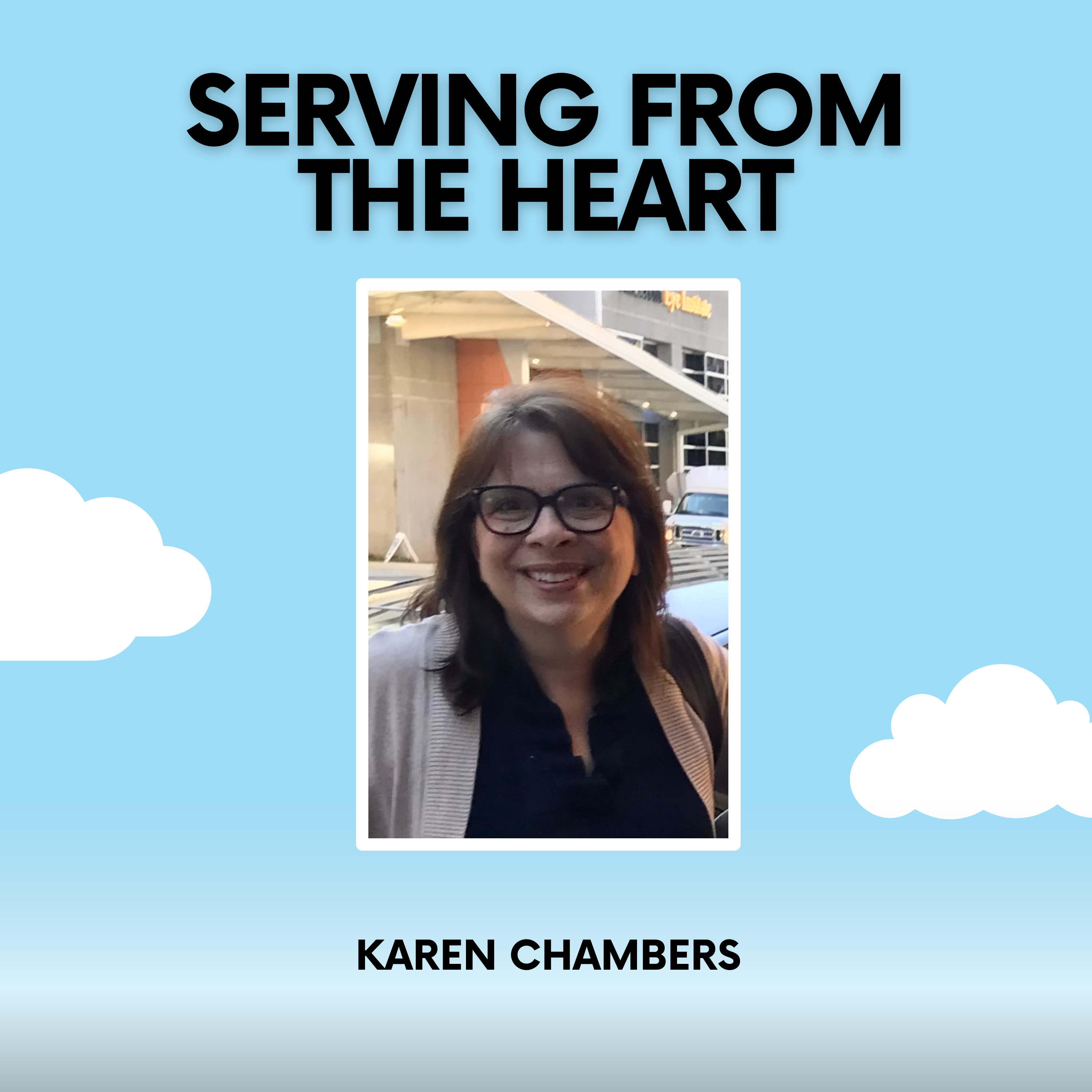 Serving from the Heart | Karen Chambers