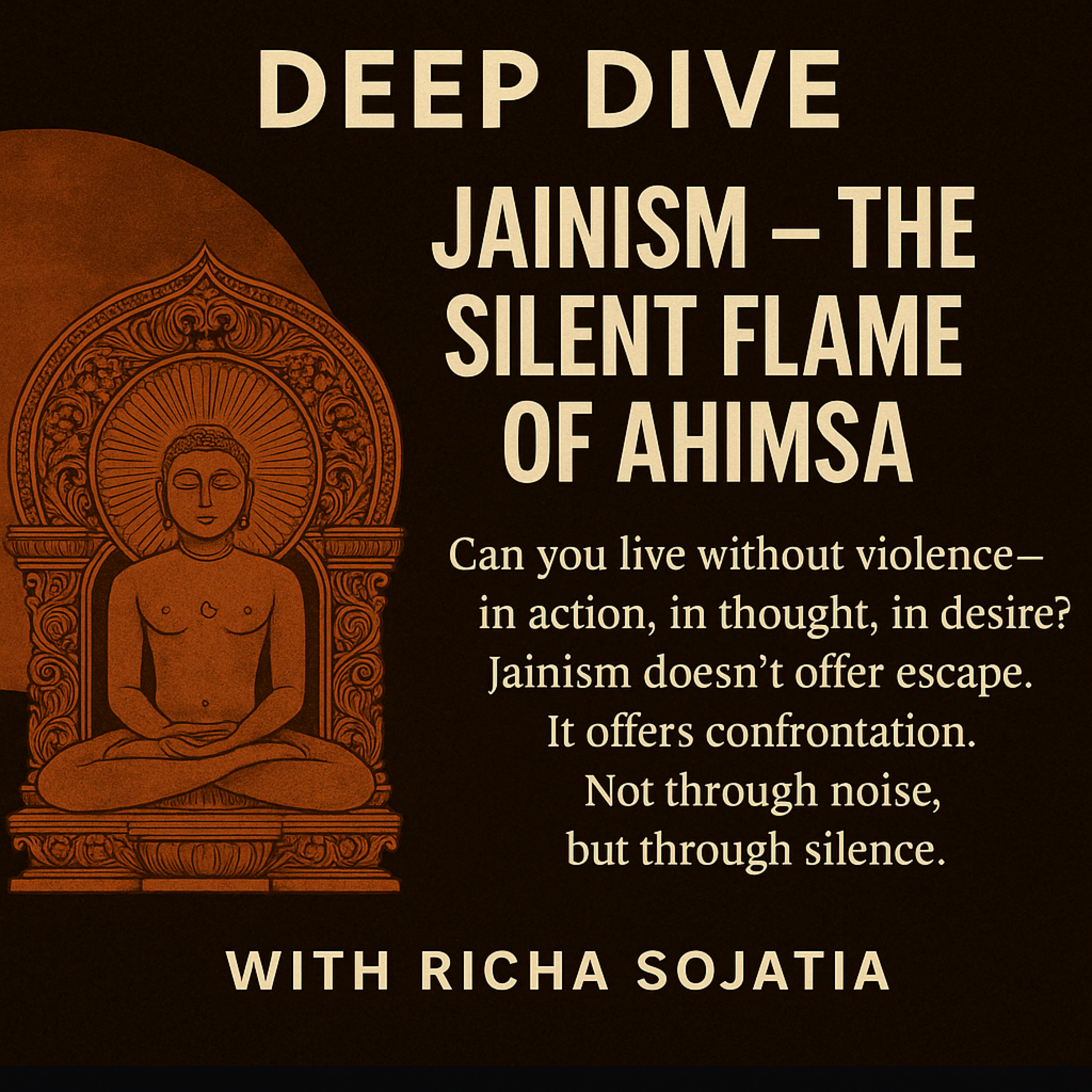 Episode 4: Jainism –The Silent Flame of Ahimsa  episode artwork