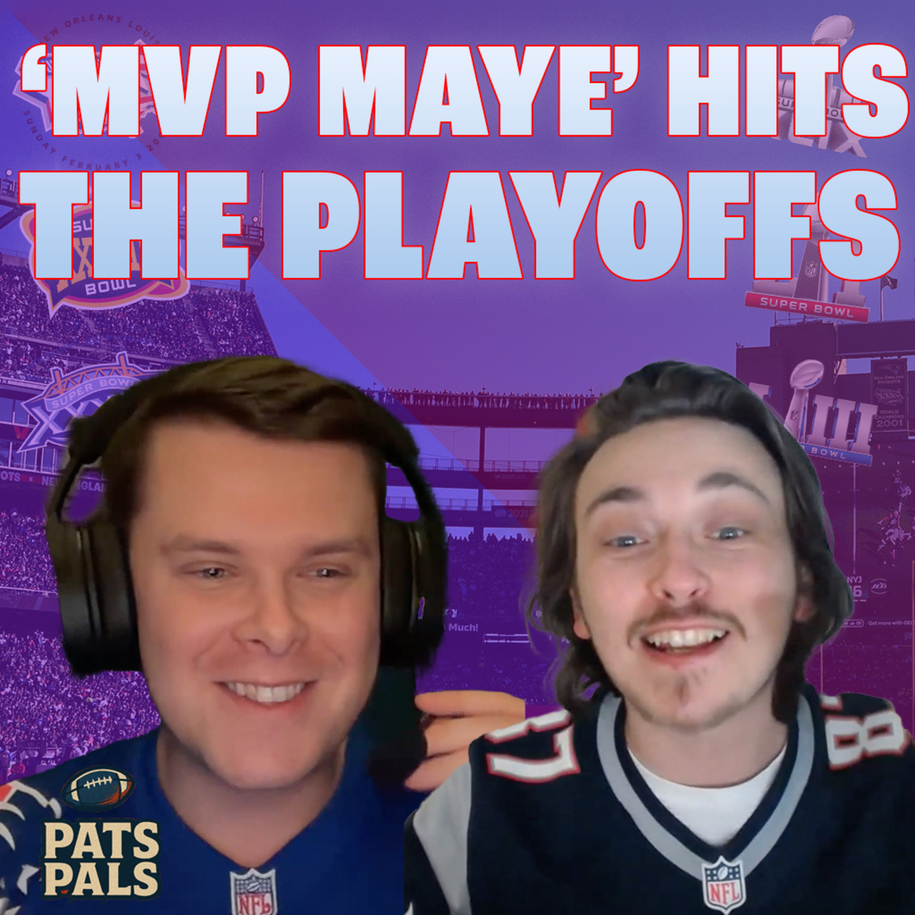 The Patriots Playoffs Preview | Why Maye is MVP, Chargers clash a coin-toss and dreaming of the Super Bowl