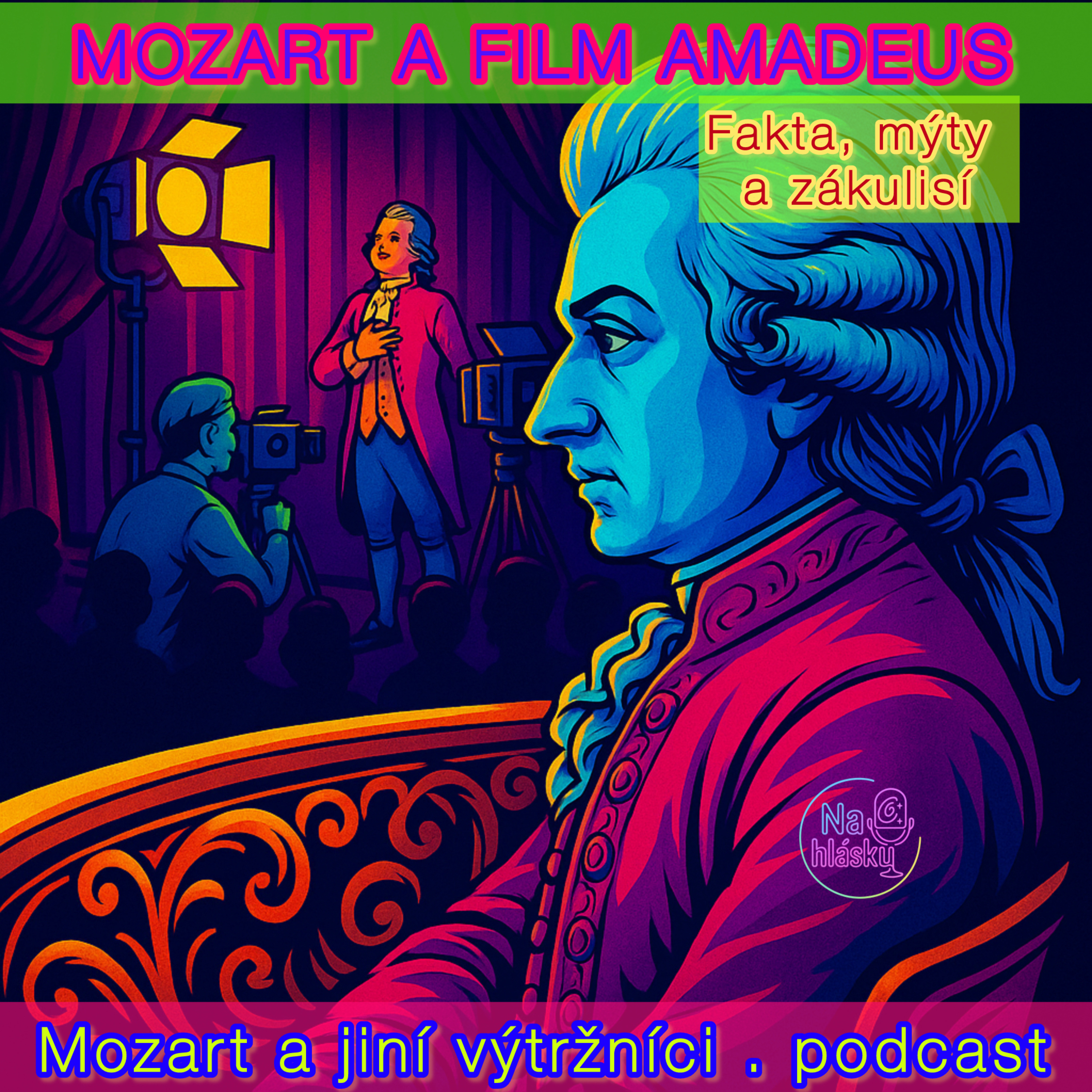 Mozart a jiní výtržníci