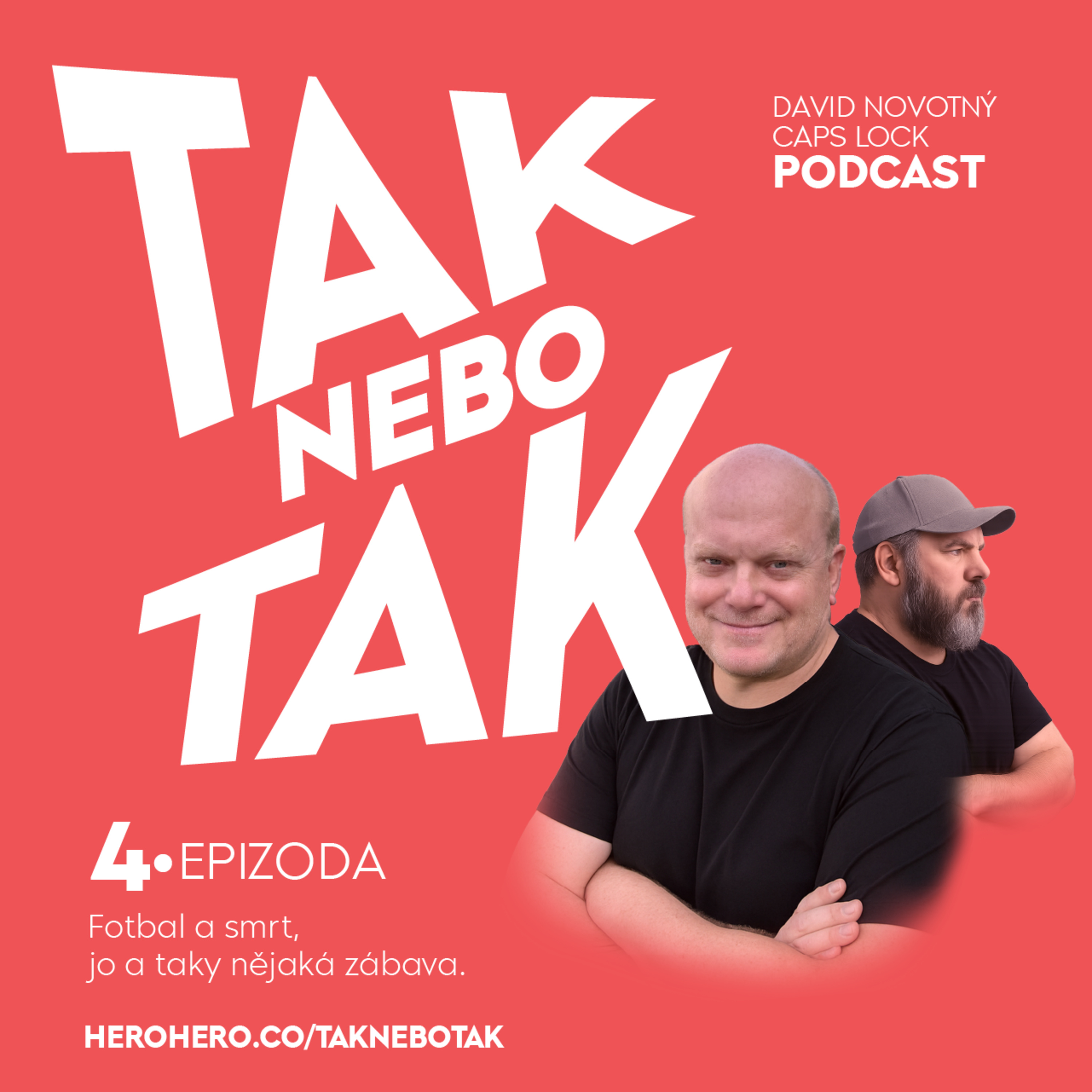 Taknebotak 4: Smrt jako součást našich životů. A ještě fotbal. episode artwork